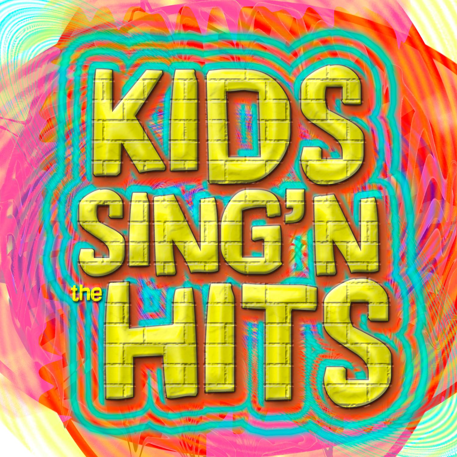 Kids Sing'n The Hits