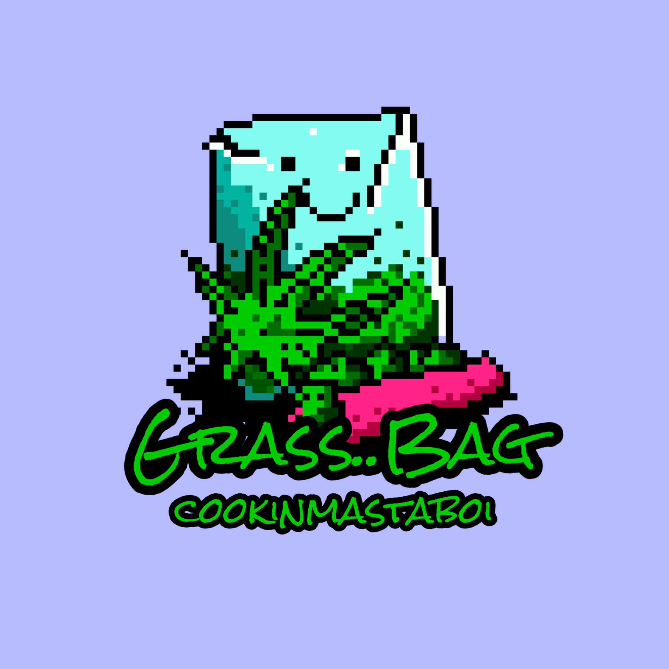 "GrassBag" - Everythin's Fine Baby