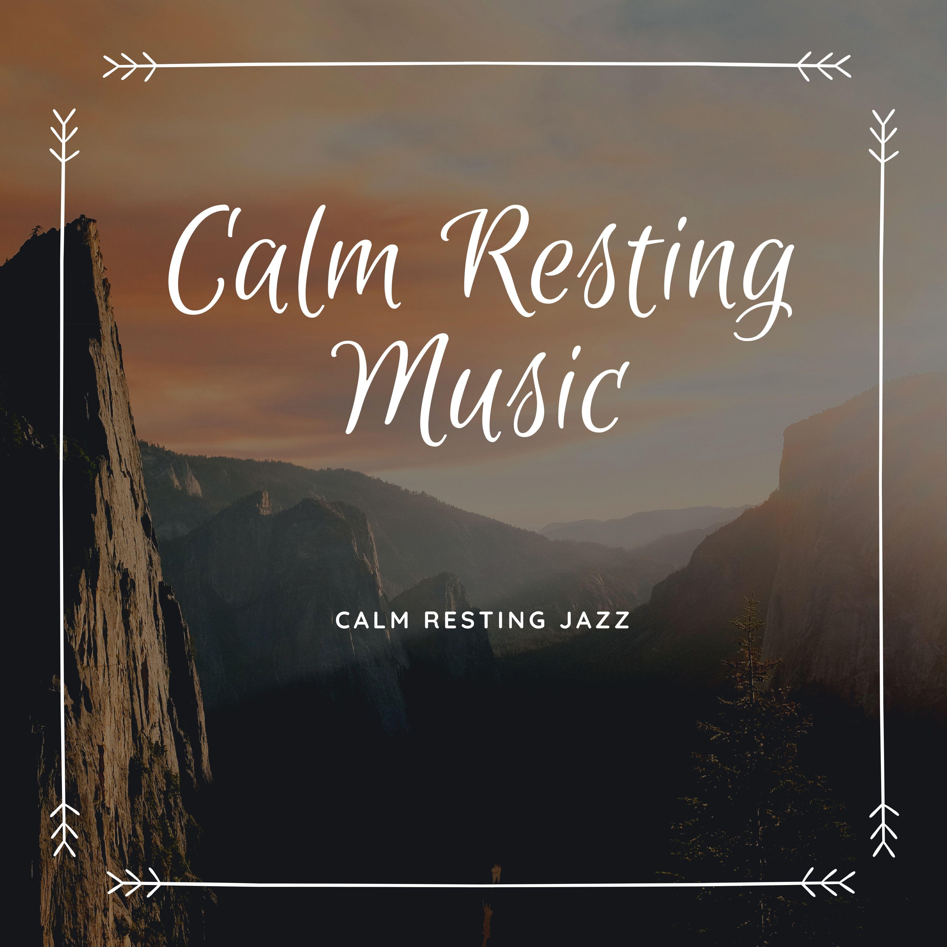 Calm Resting Jazz