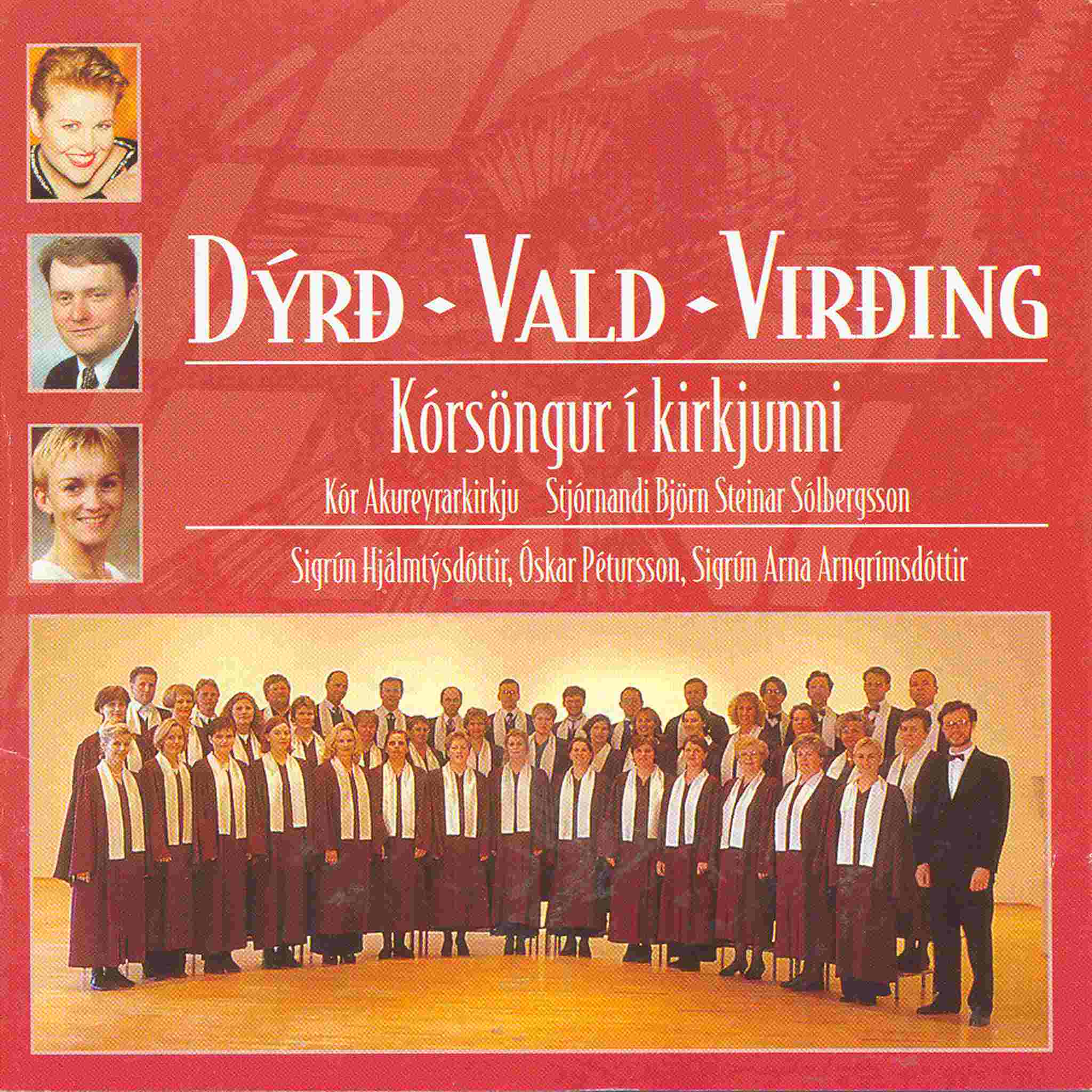 Dýrð - Vald - Virðing - Kórsöngur í kirkjunni