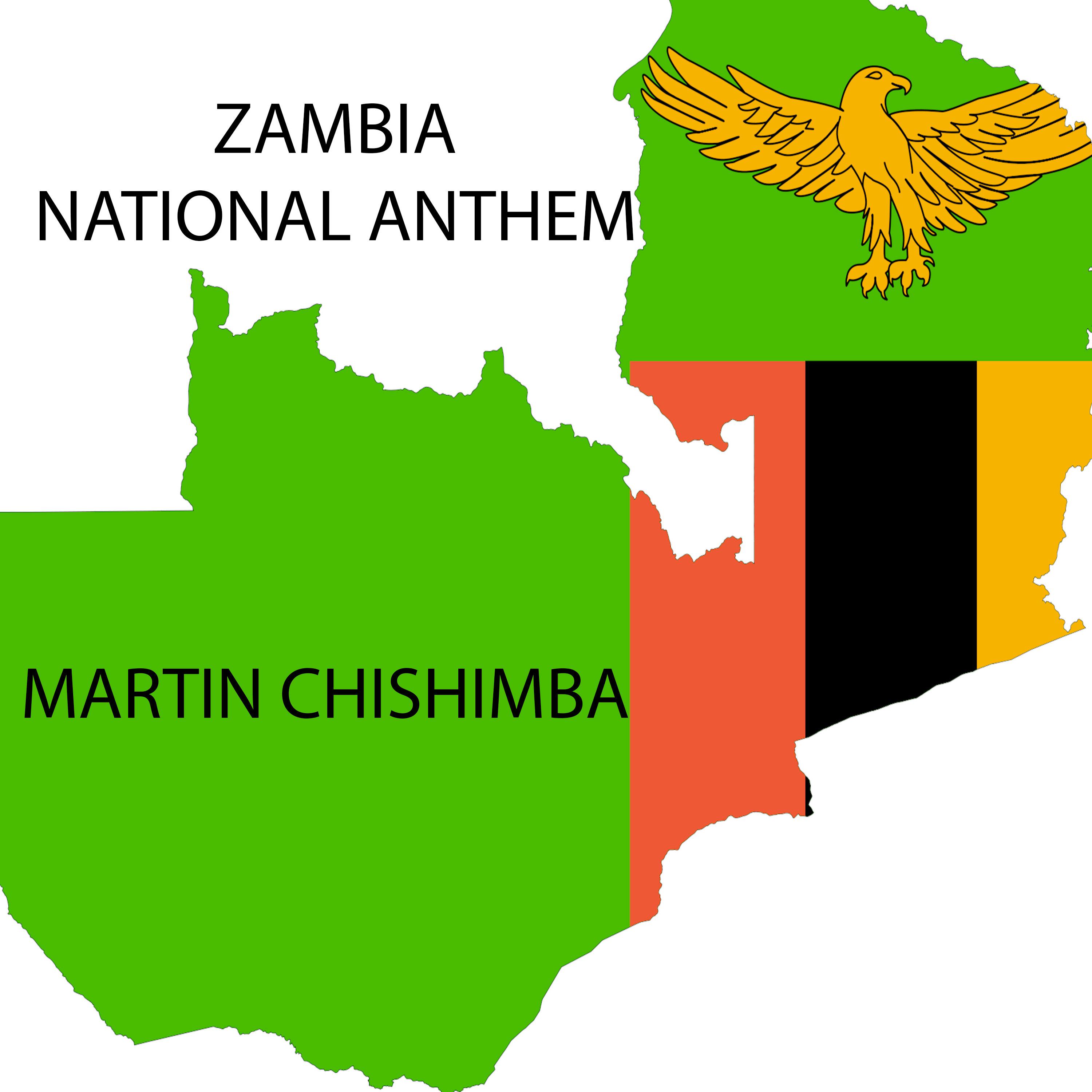 ZAMBIAN NATIONAL ANTHEM