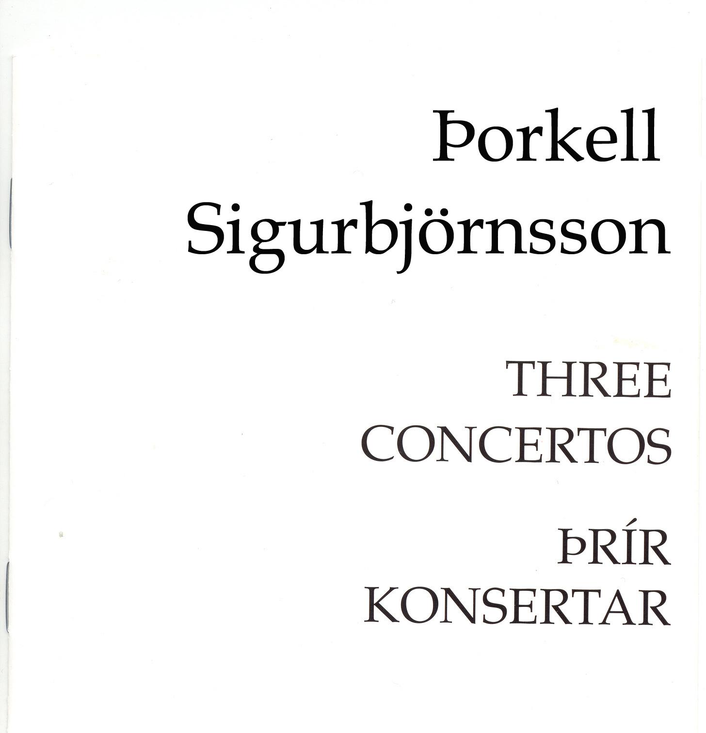 Þorkell Sigurbjörnsson - Þrír konsertar