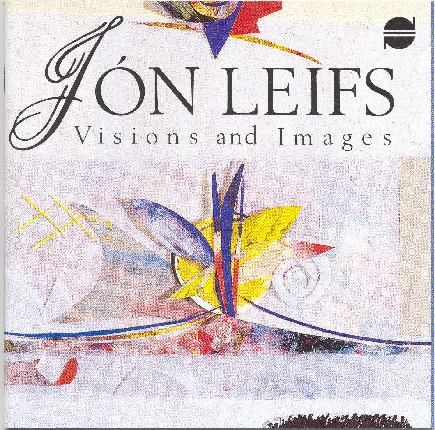 Jón Leifs - Visions and images