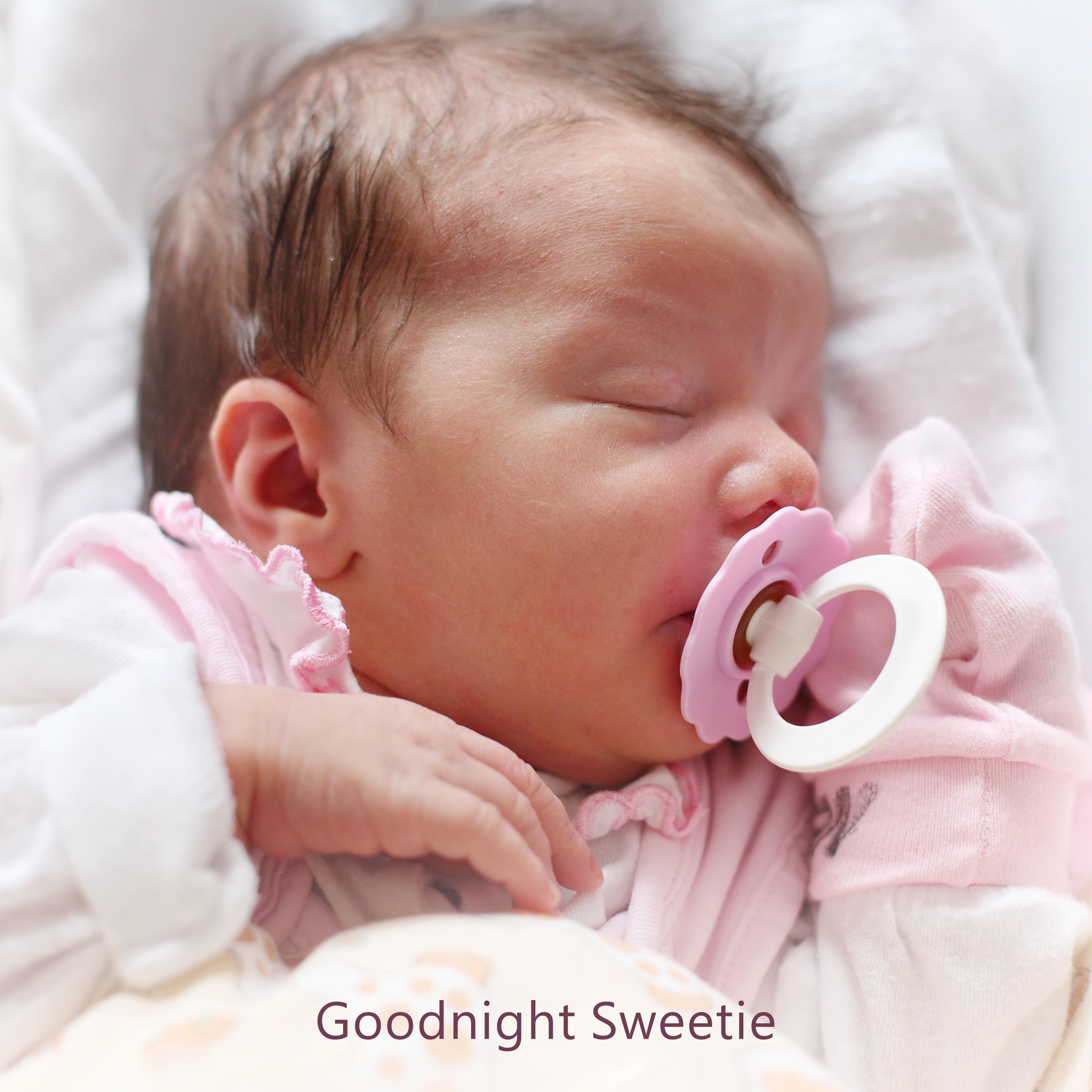 Goodnight Sweetie: The Most Beautiful Melodies to Sleep and Naps for Your Baby