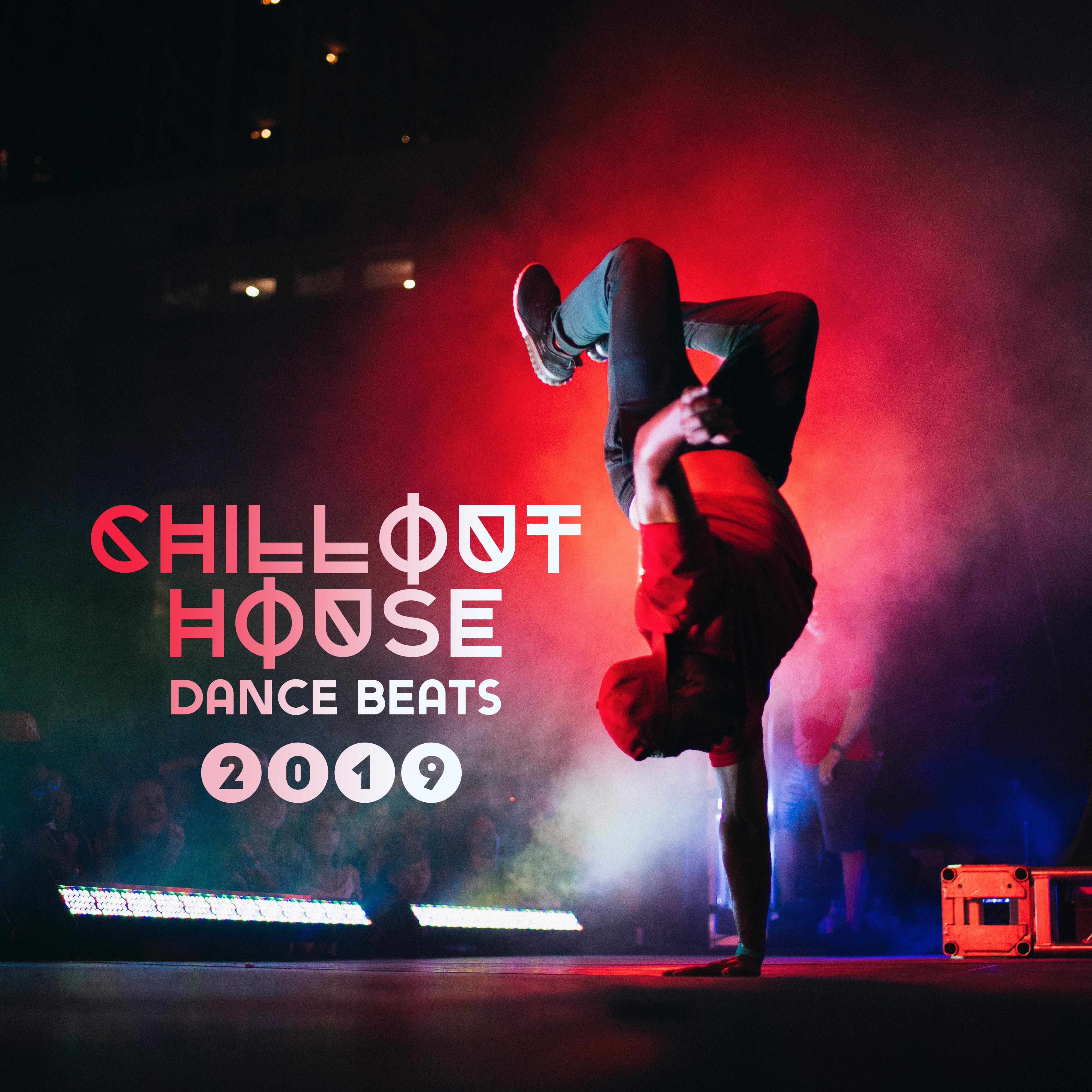 Chillout House Dance Beats 2019
