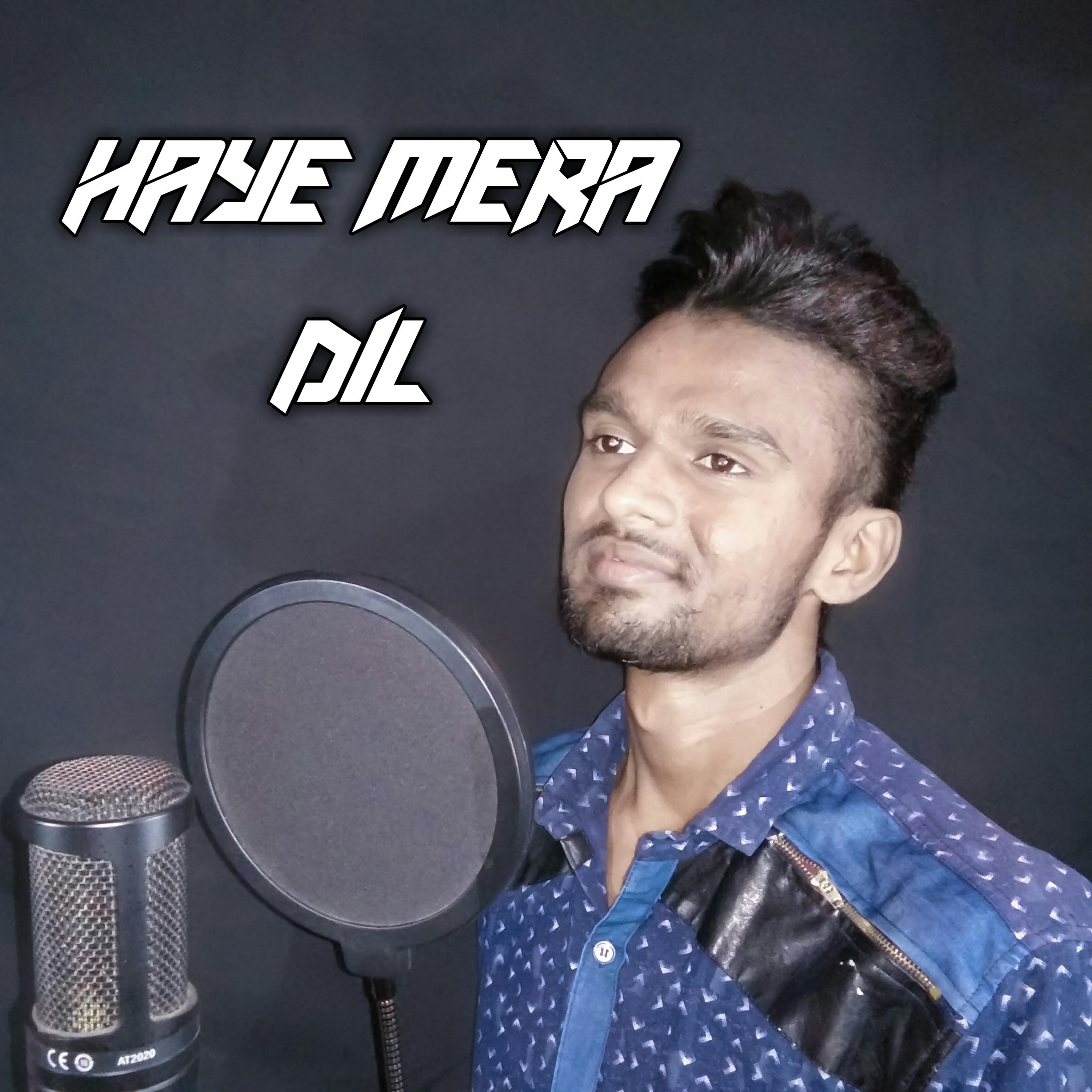 Haye Mera Dil