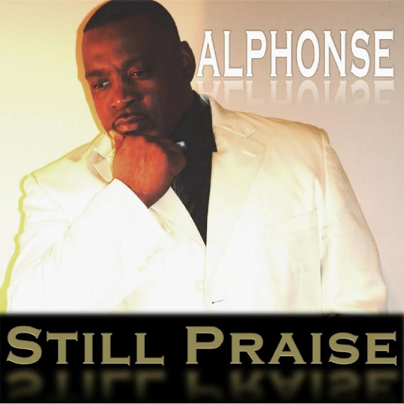 Alphonse Still Praise