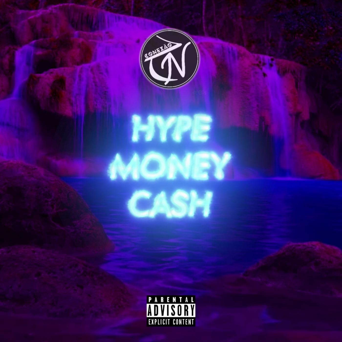 Hype, Money, Cash