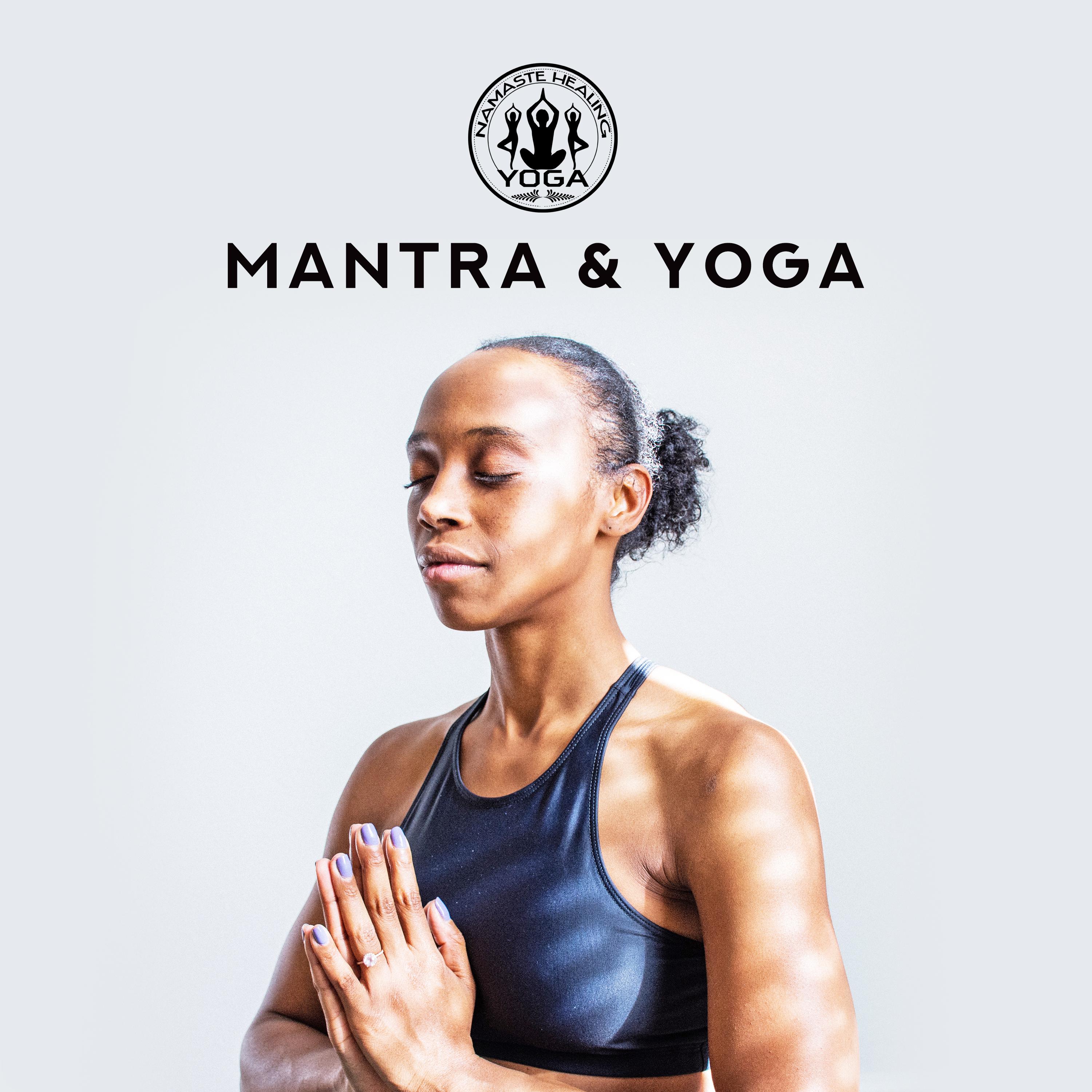 Mantra & Yoga (Breathing, Focus, Serenity)