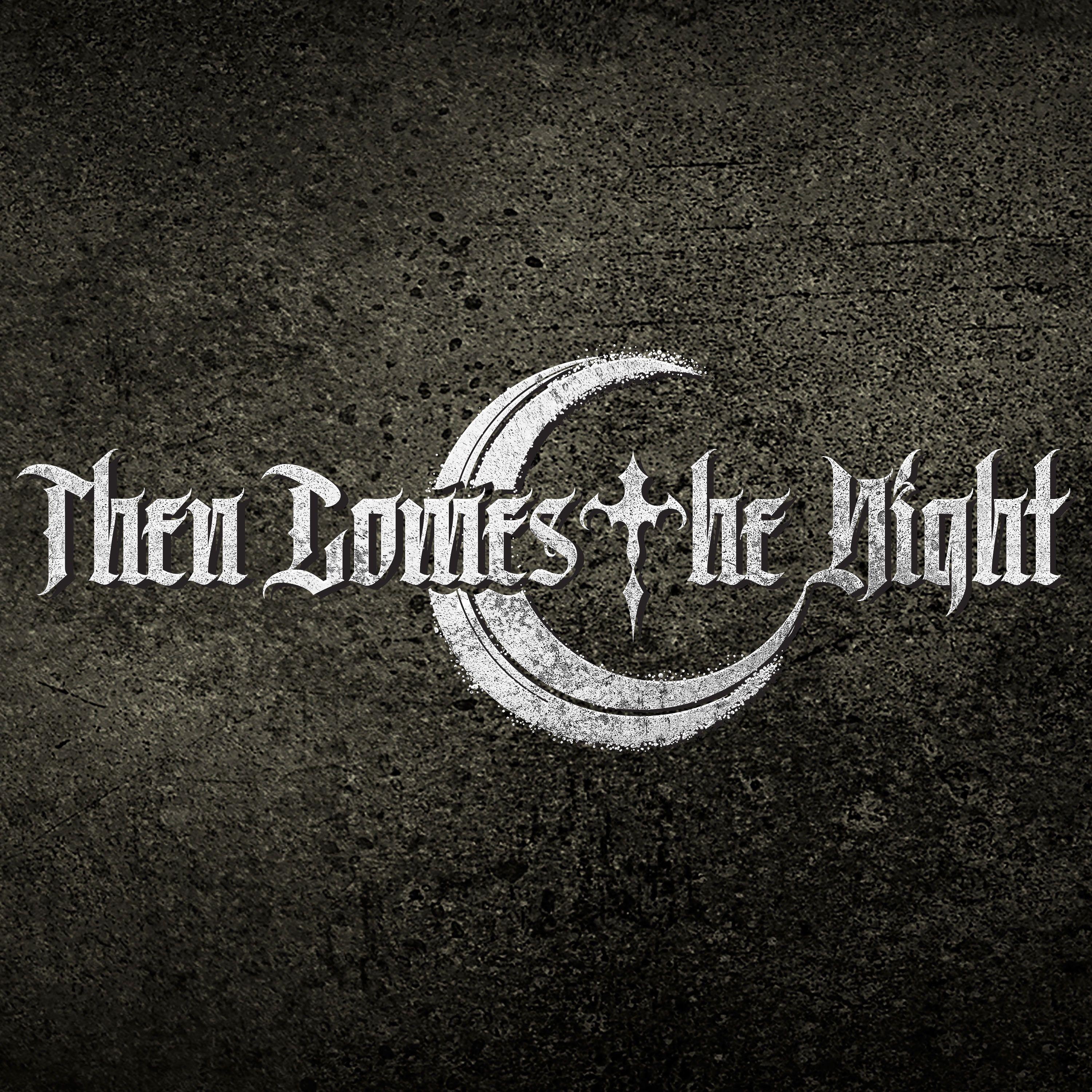 Then Comes the Night