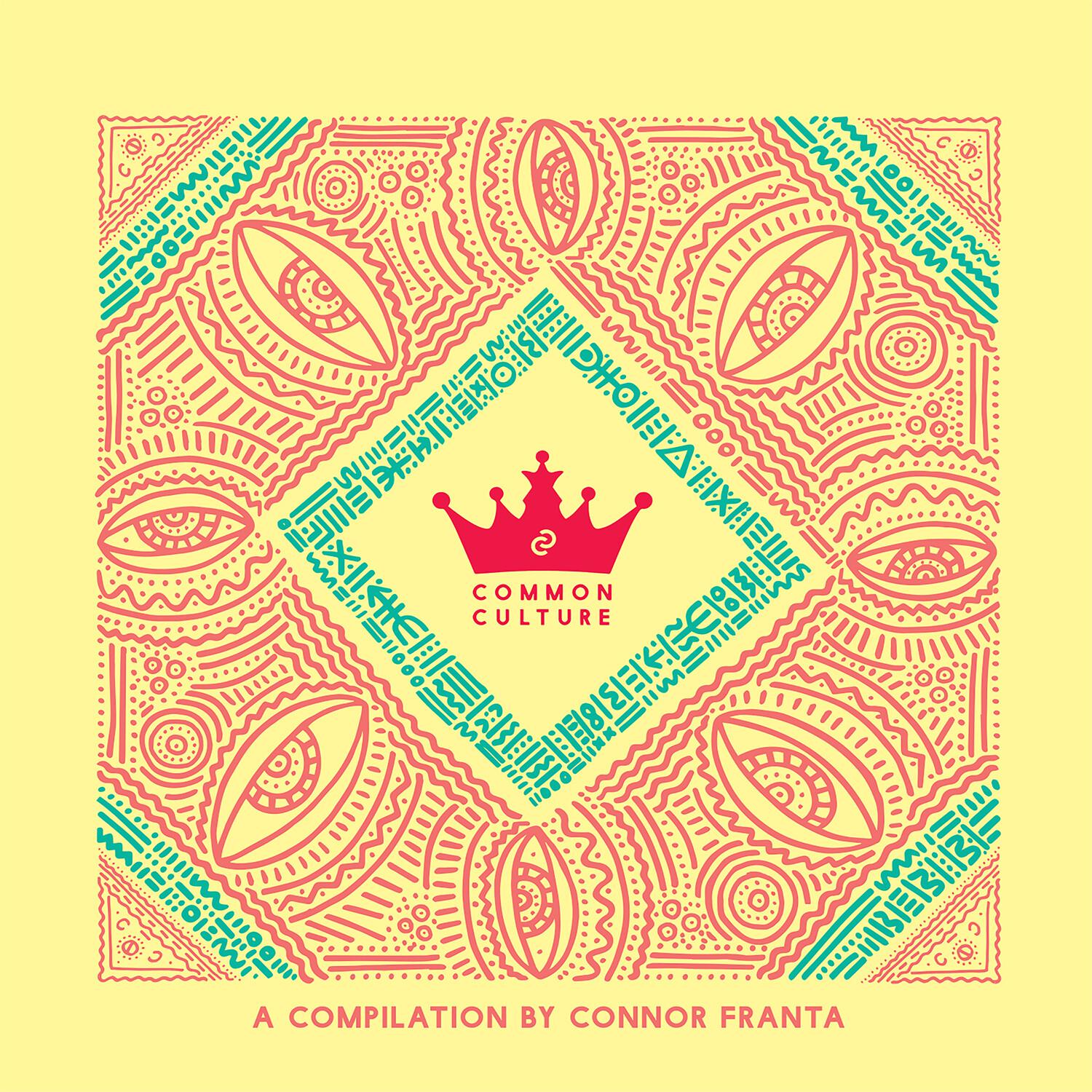 Common Culture, Vol. 3 (A Compilation by Connor Franta) (Edited Version)