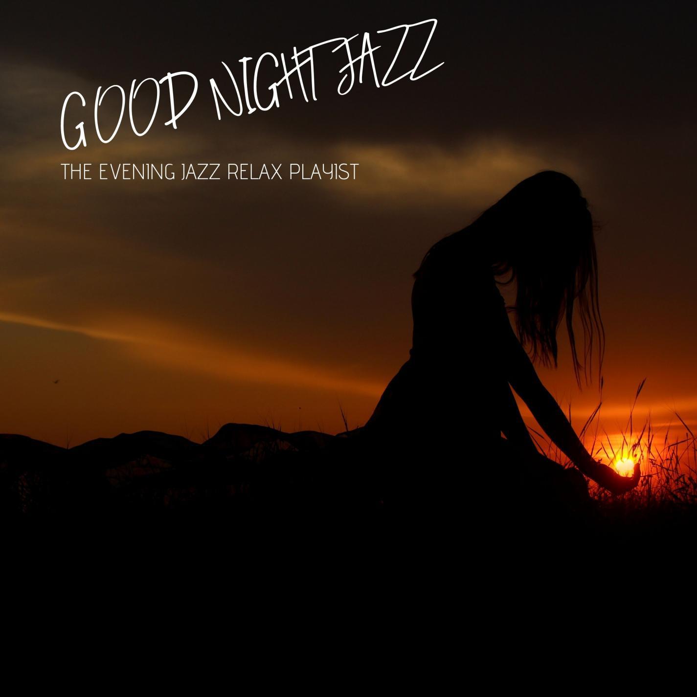 Good Night Jazz Music