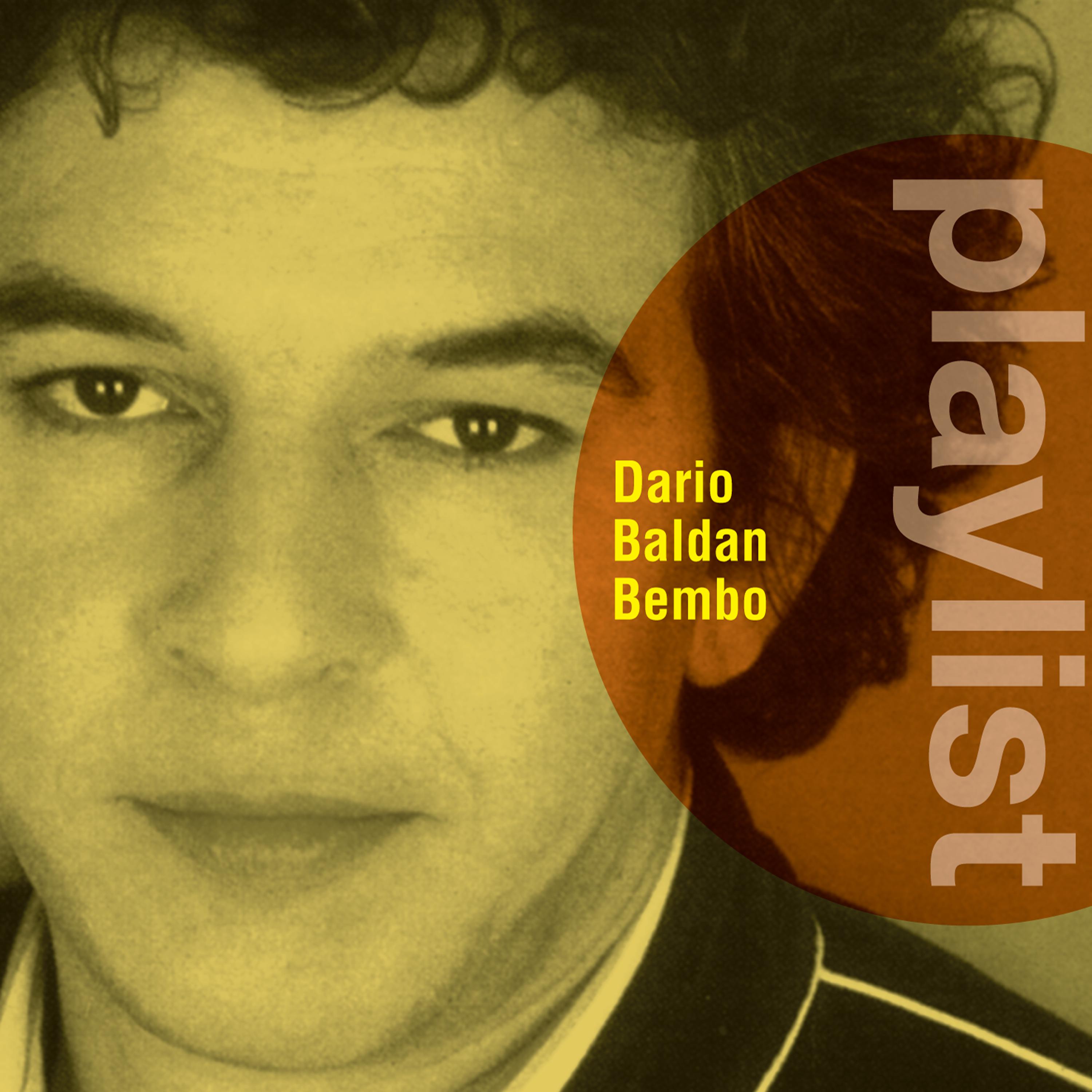 Playlist: Dario Baldan Bembo