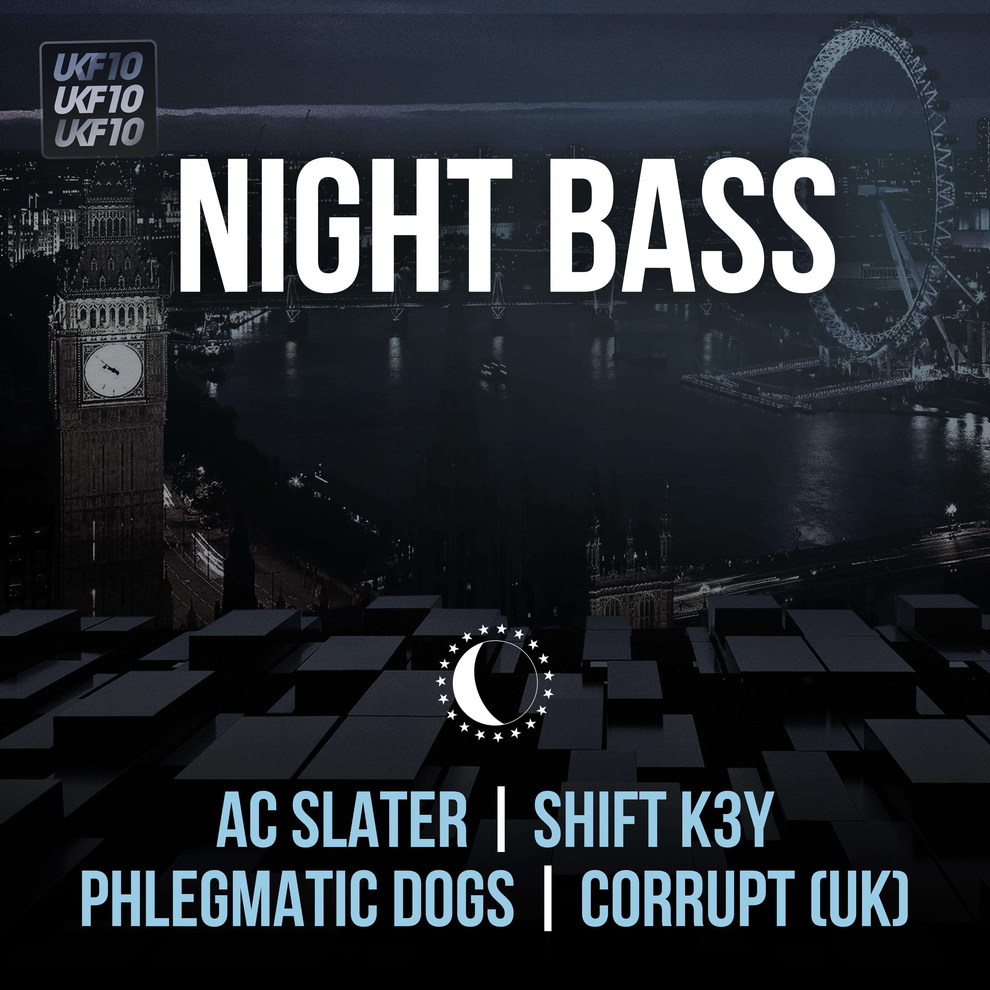 Night Bass London [UKF10]