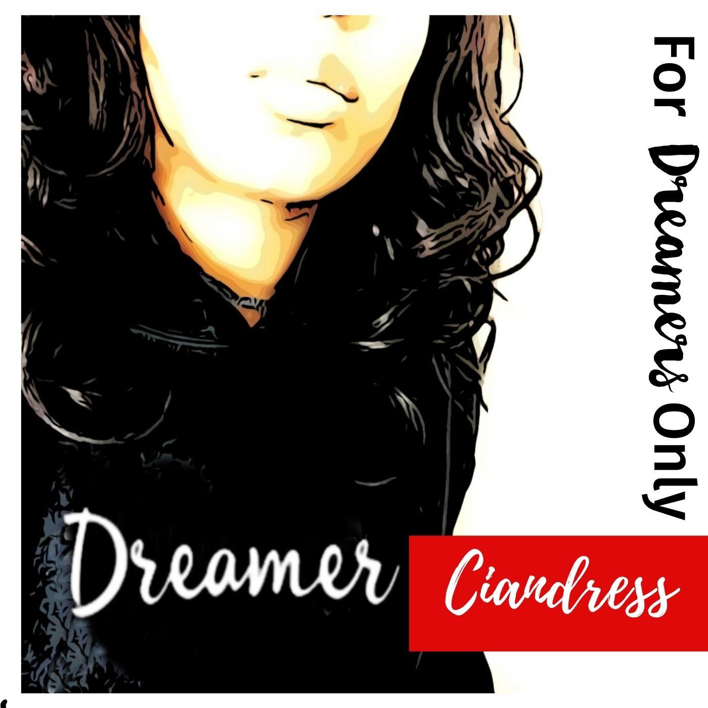 For Dreamers Only