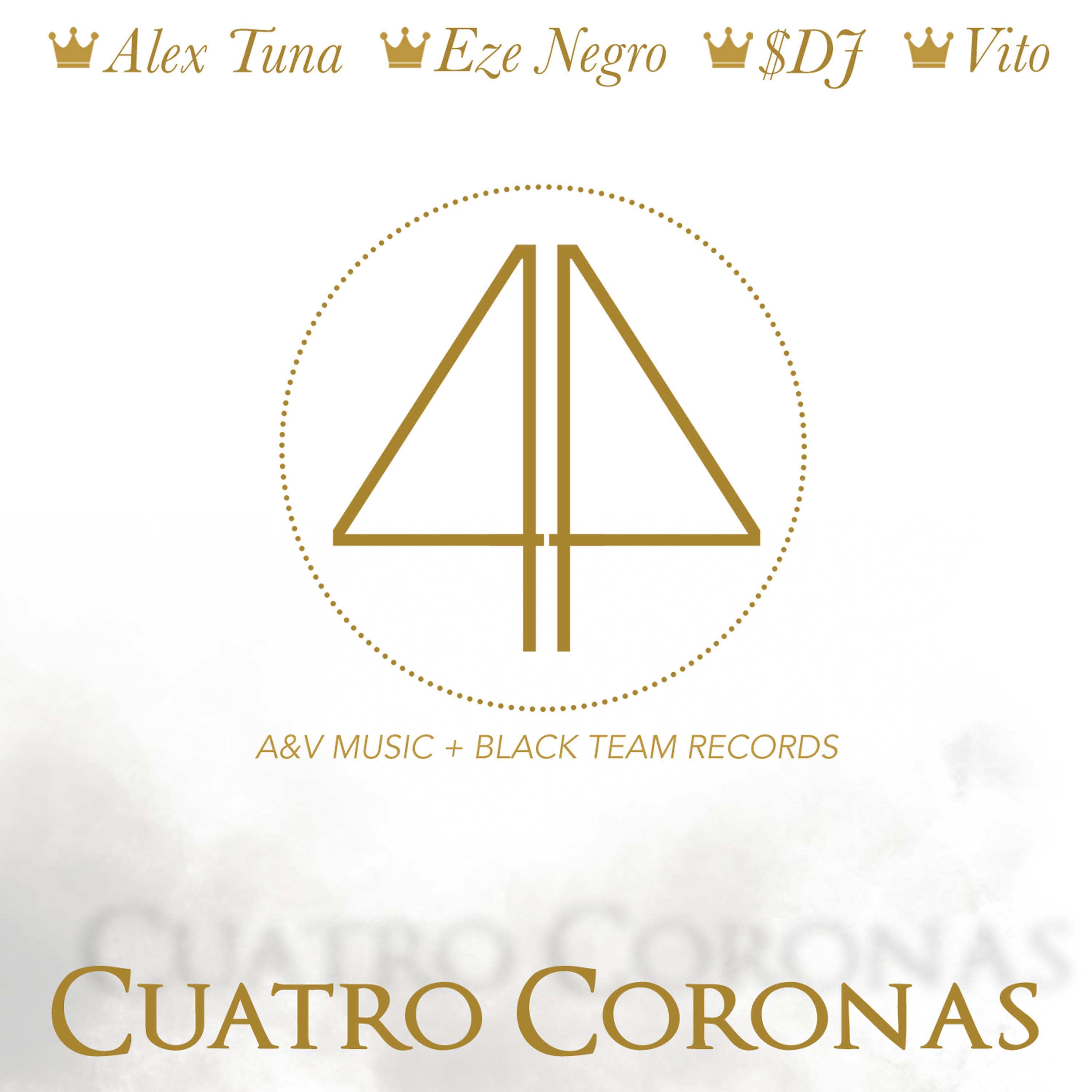 Cuatro Coronas (feat. Eze Negro)