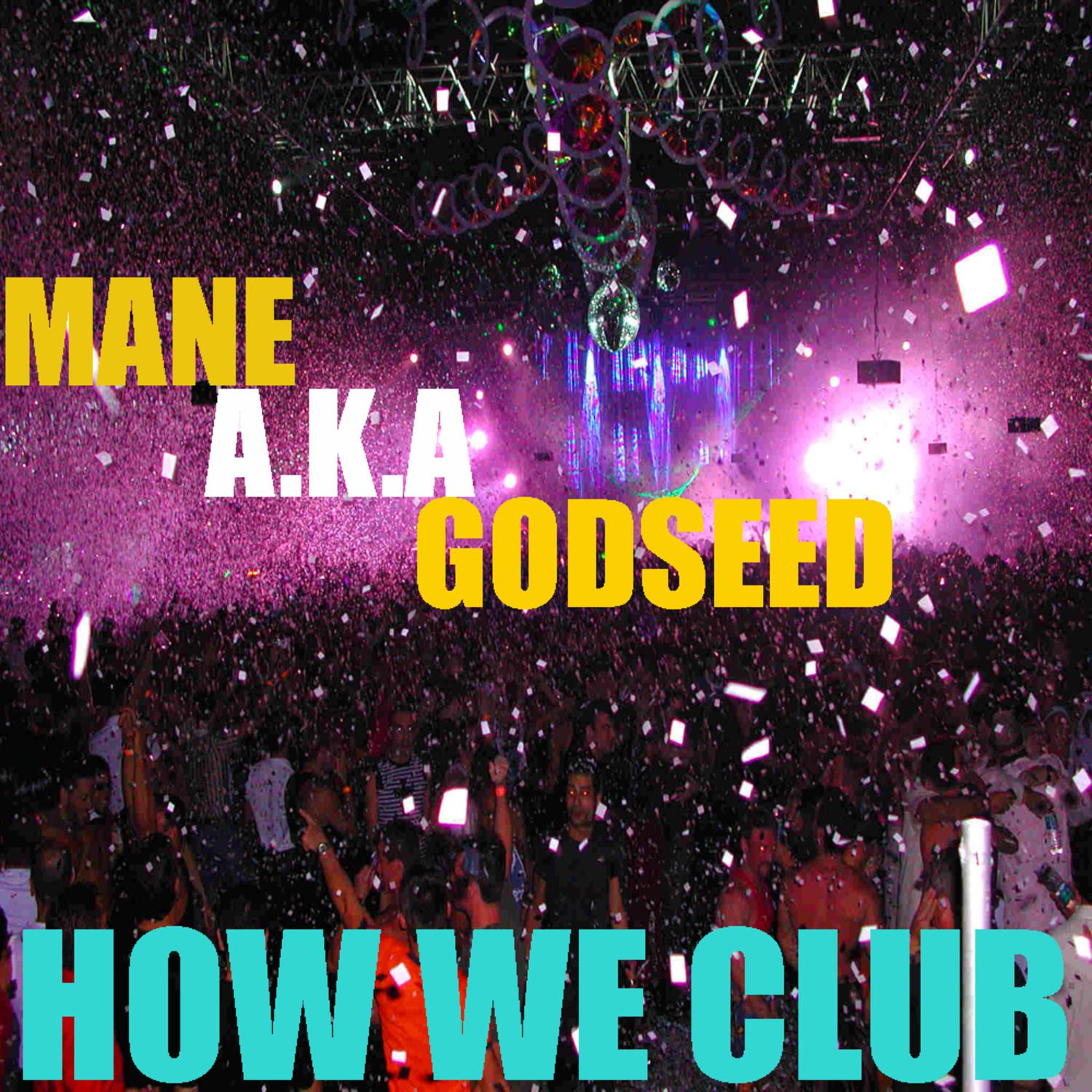 ManeEvent How We Club