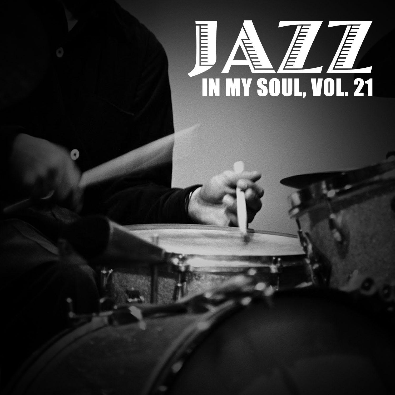 Jazz in My Soul, Vol. 21