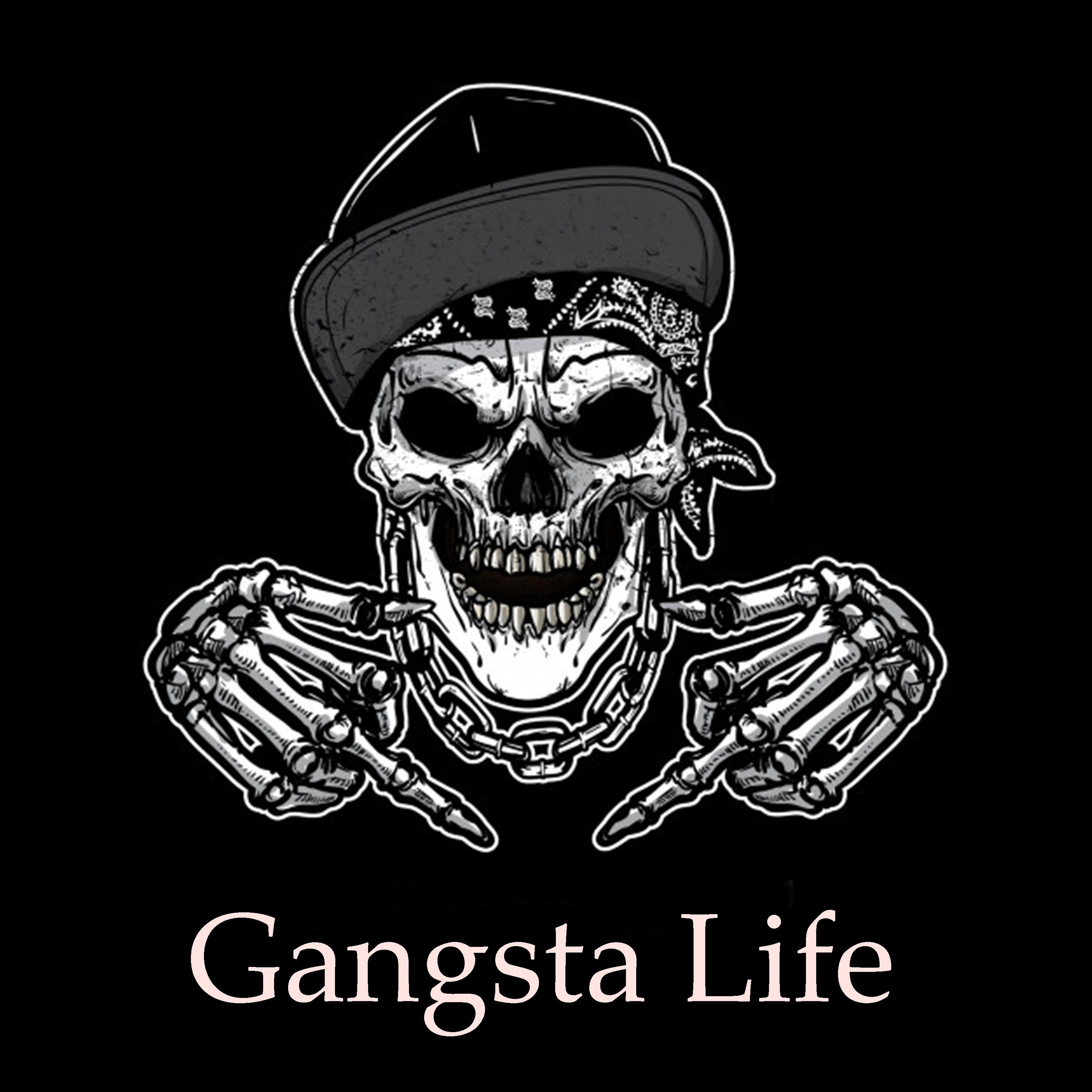 Gangsta Life