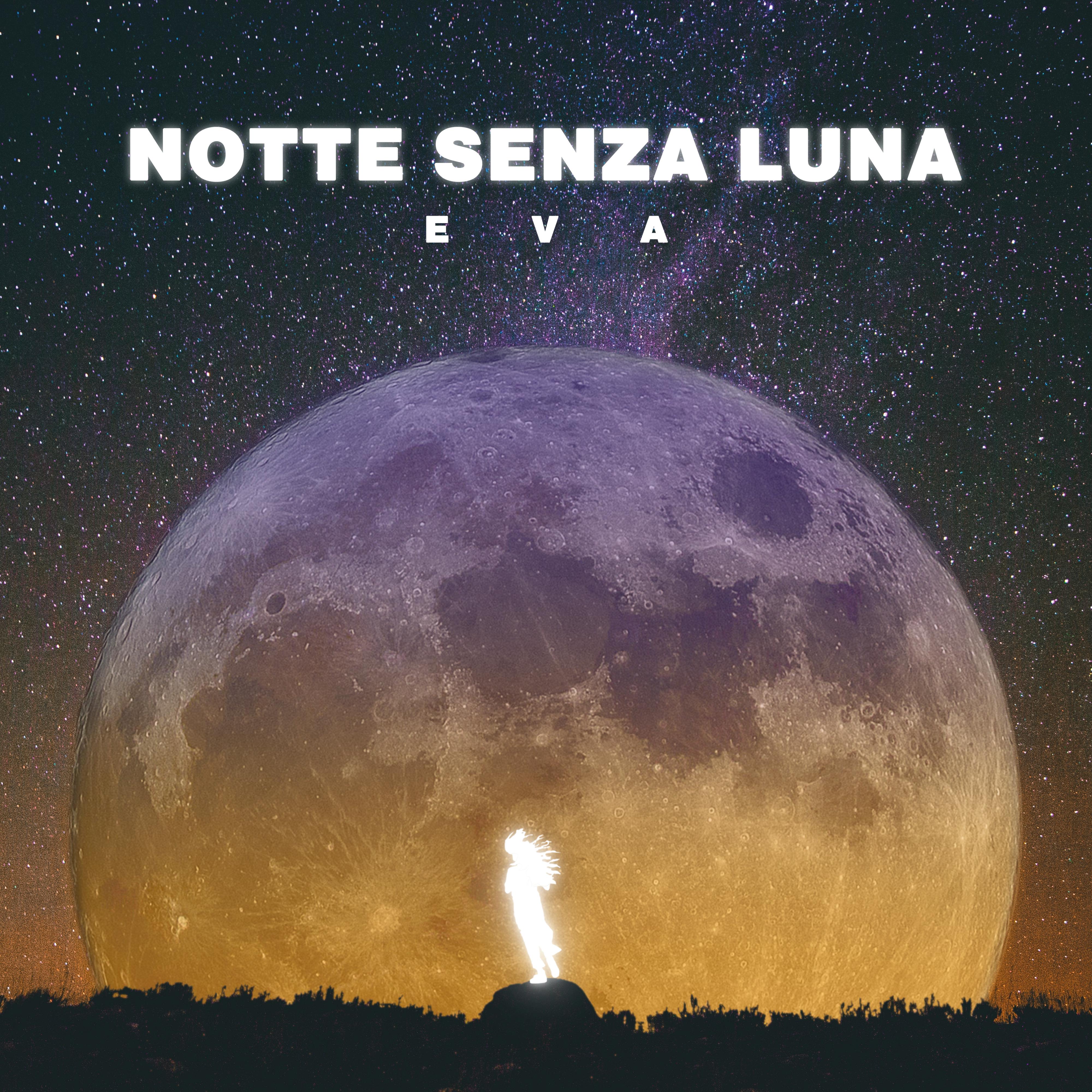 Notte Senza Luna