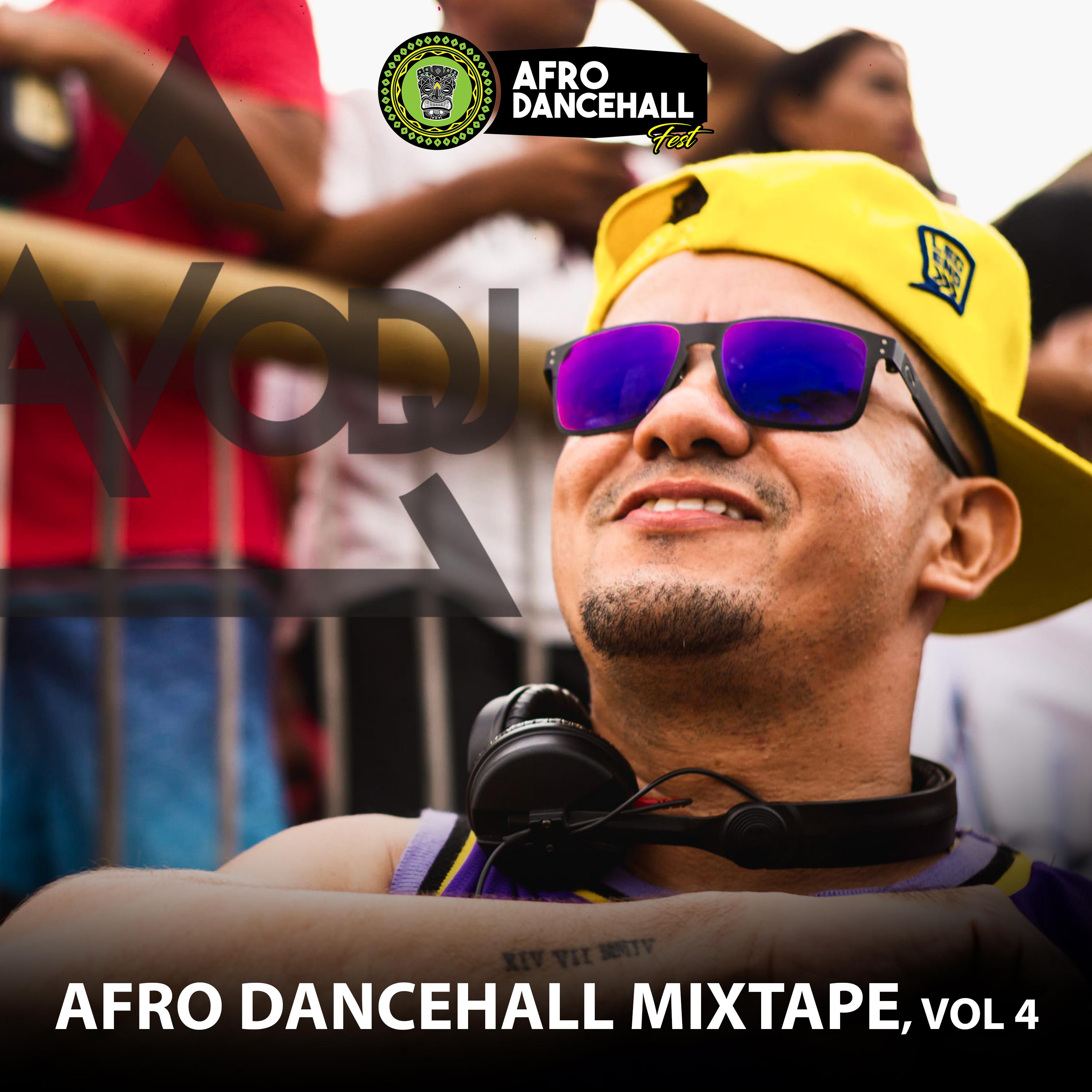 Afro Dancehall Mixtape, Vol 4