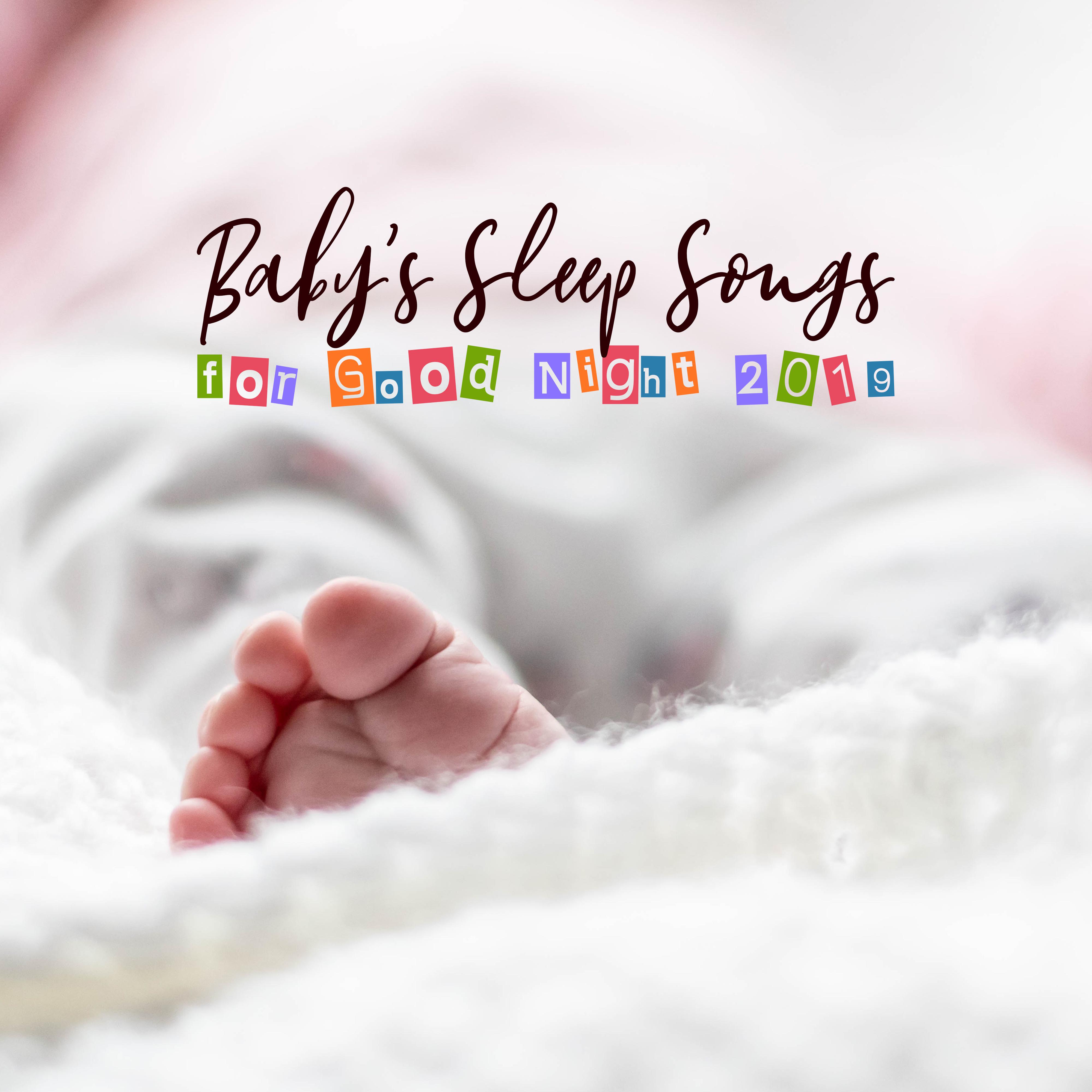 Baby’s Sleep Songs for Good Night 2019