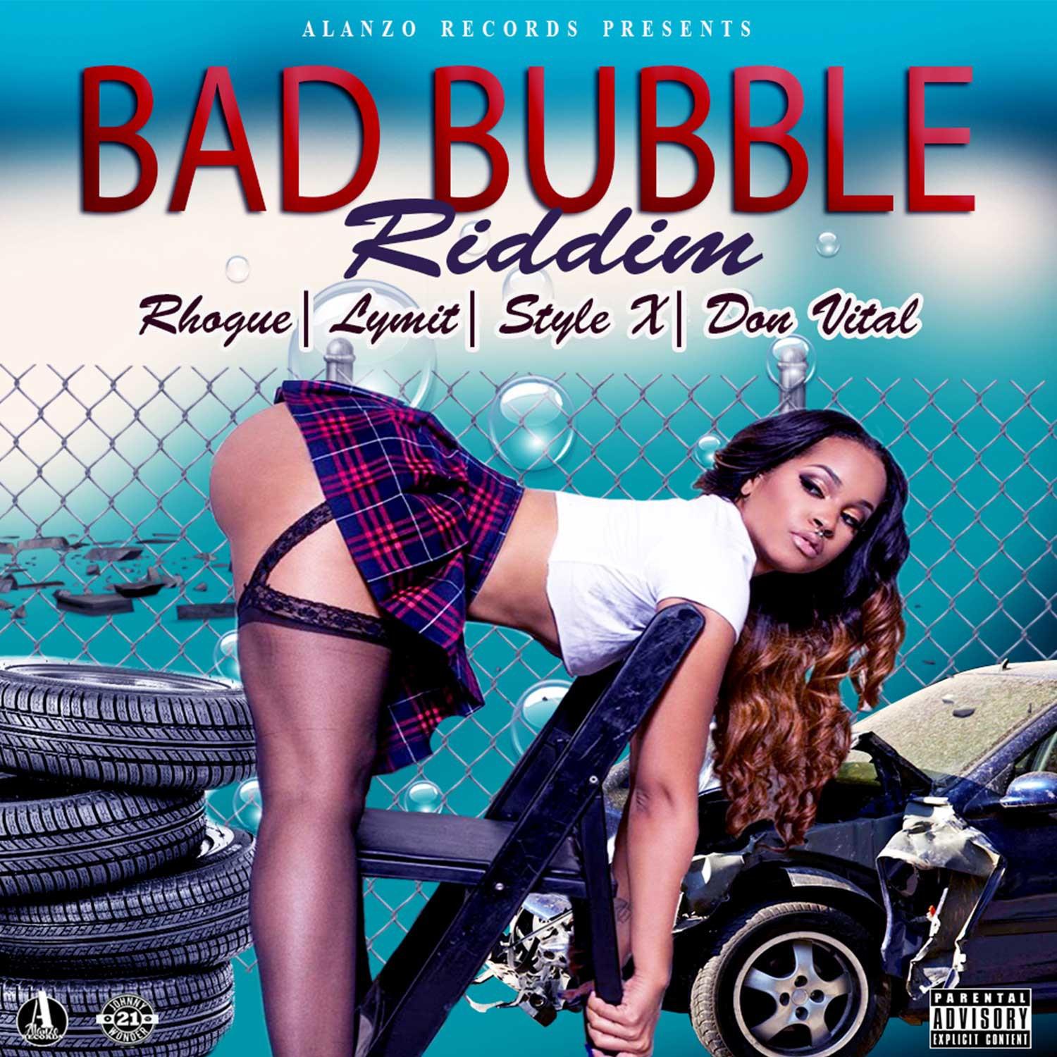 Bad Bubble Riddim