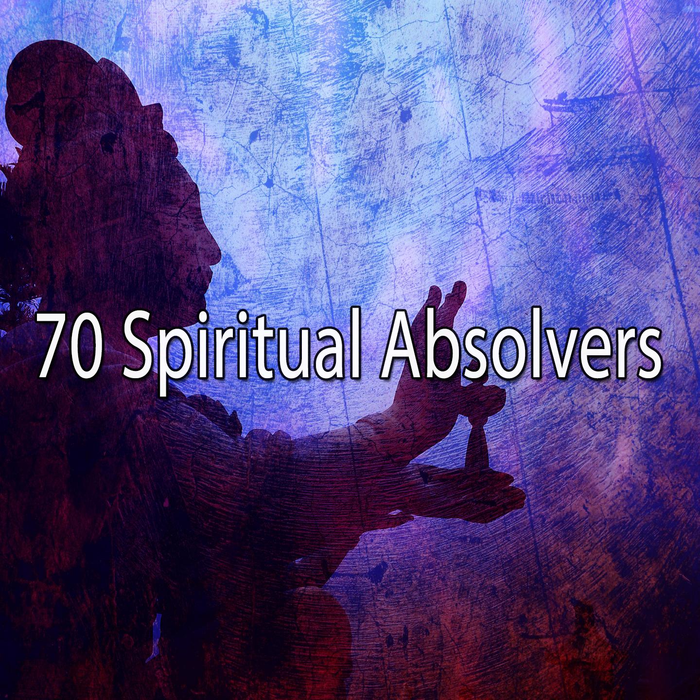 70 Spiritual Absolvers
