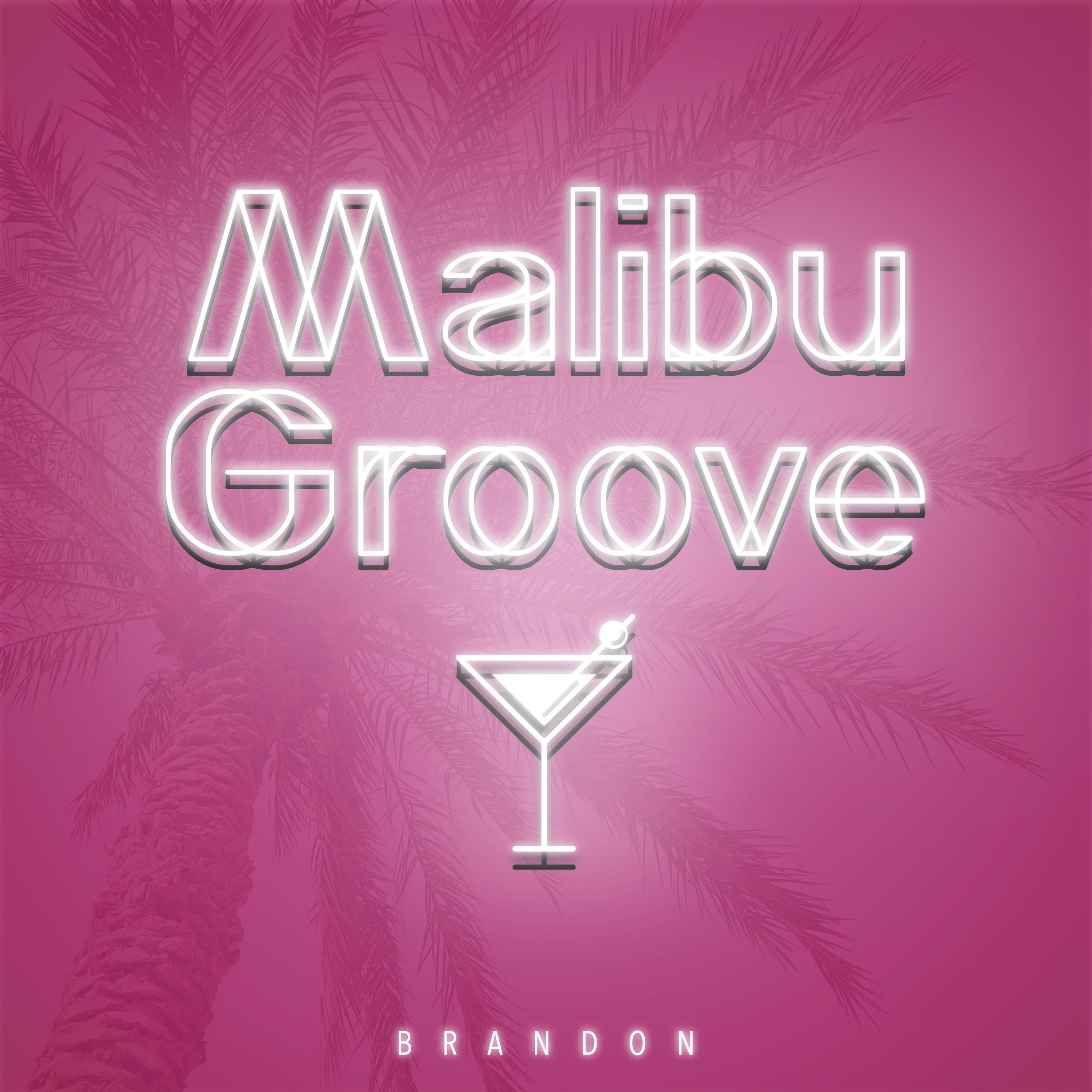 Malibu Groove