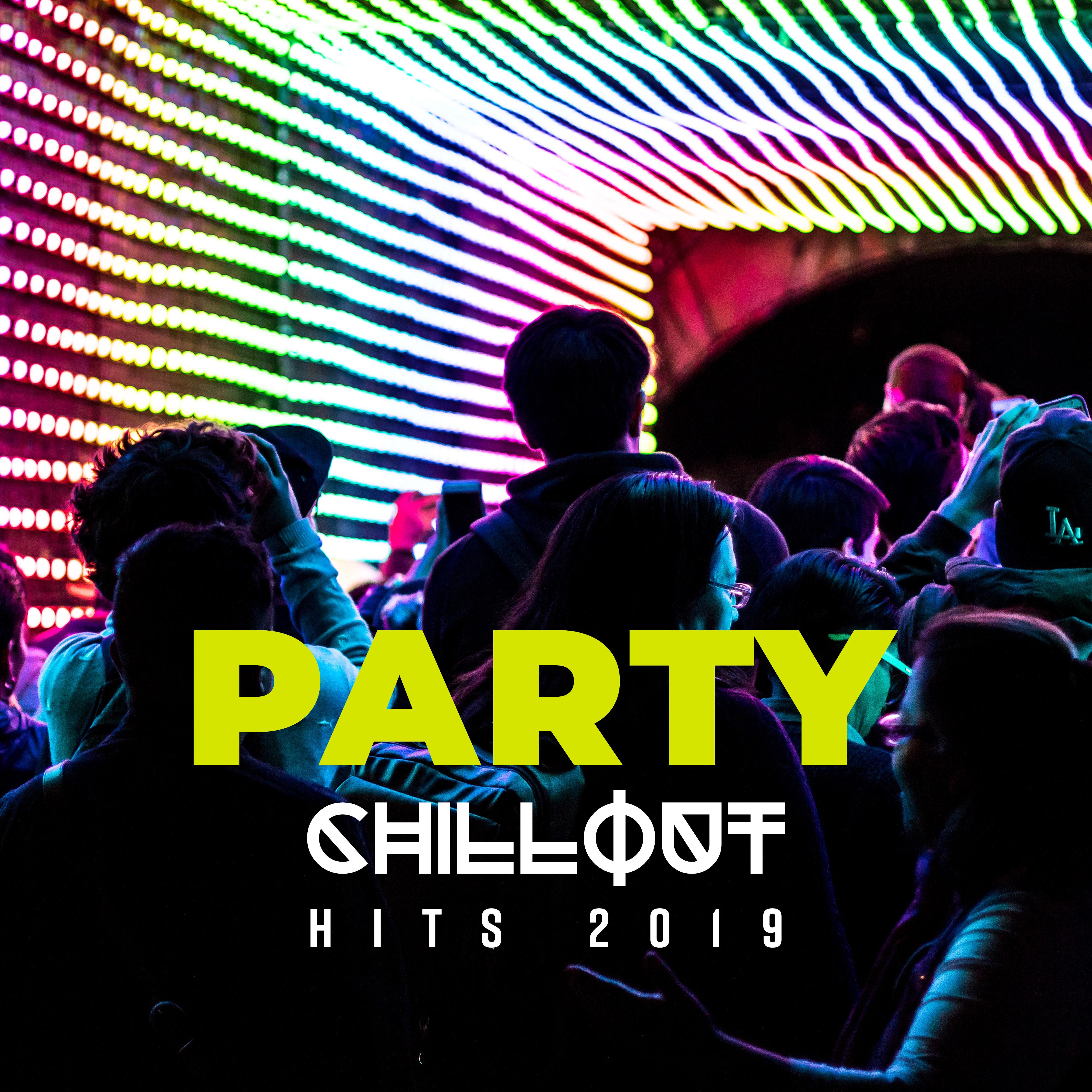 Party Chillout Hits 2019 – **** Electronic Beats for Dancing & Relaxing