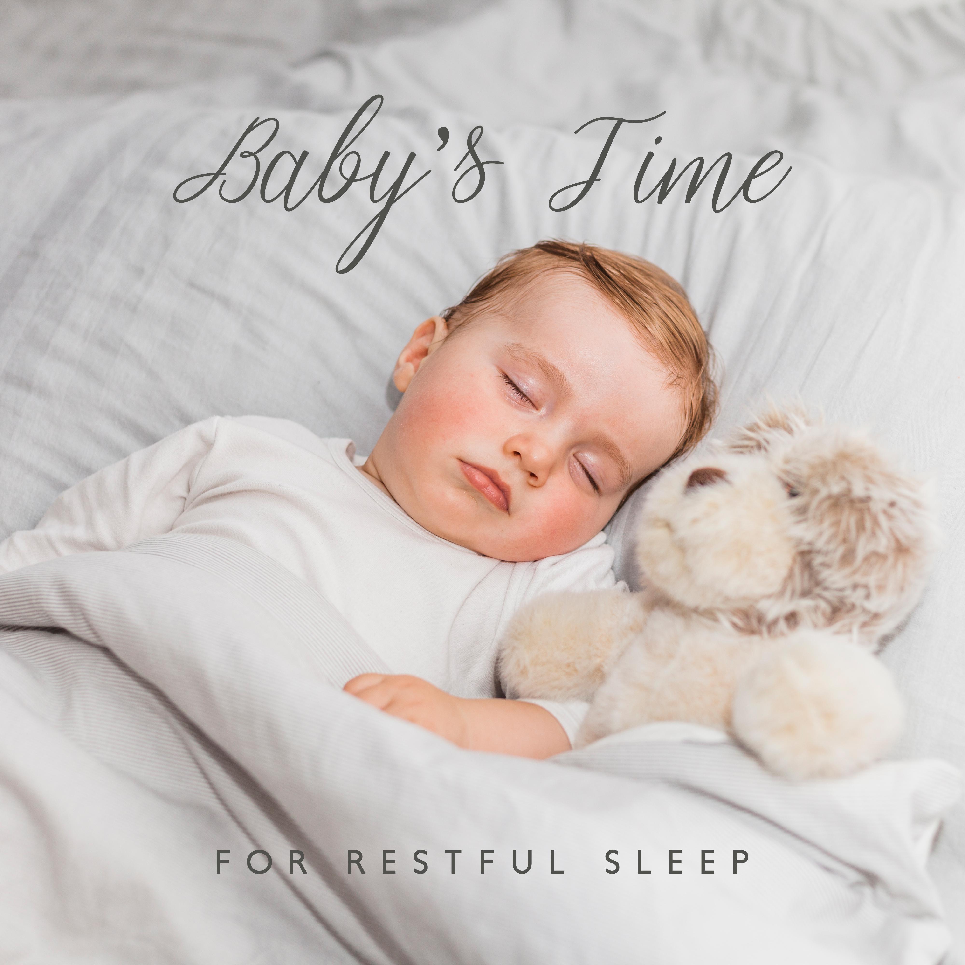 Baby’s Time for Restful Sleep: New Age 2019 Music for Babies, Calming a Crying Child, Stress Relief, Musical Remedies for Good Sleep