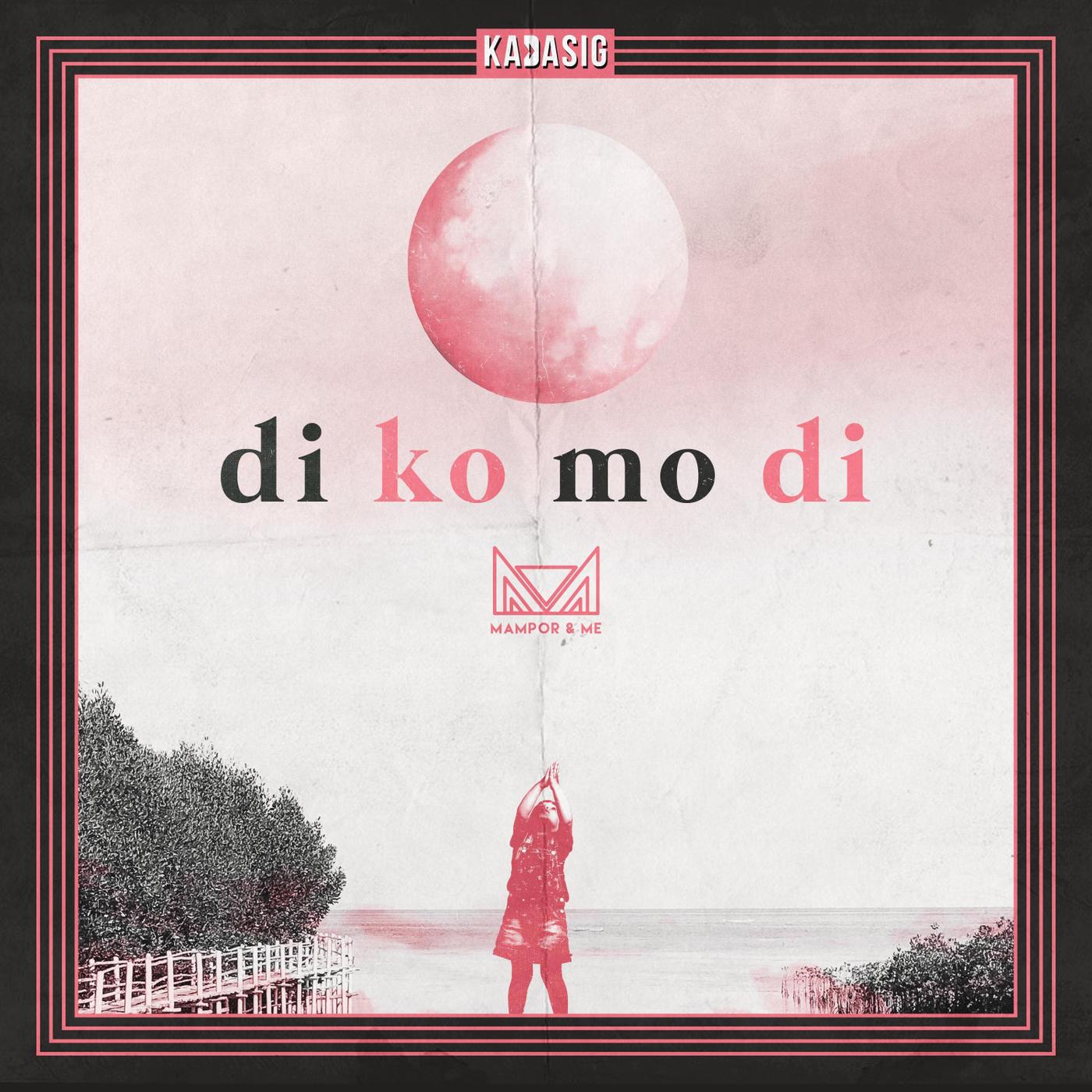 Di Ko Mo Di