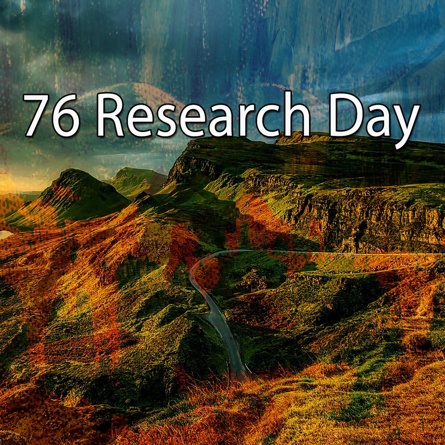 76 Research Day