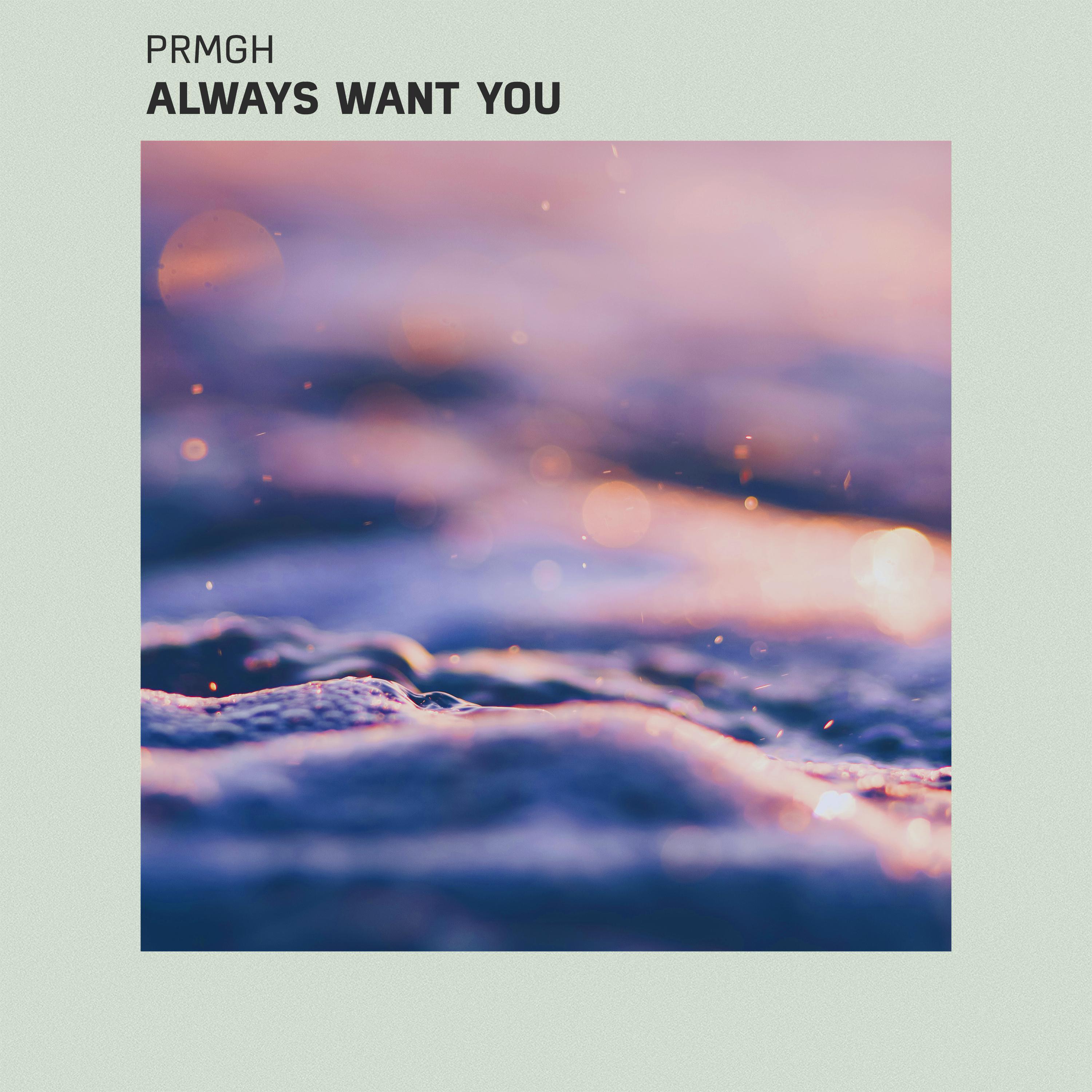 Always Want You