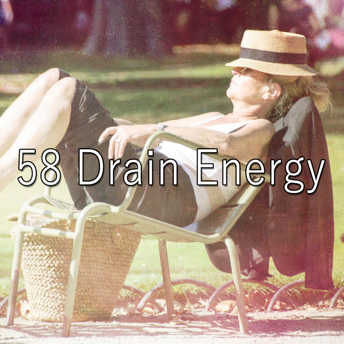 58 Drain Energy