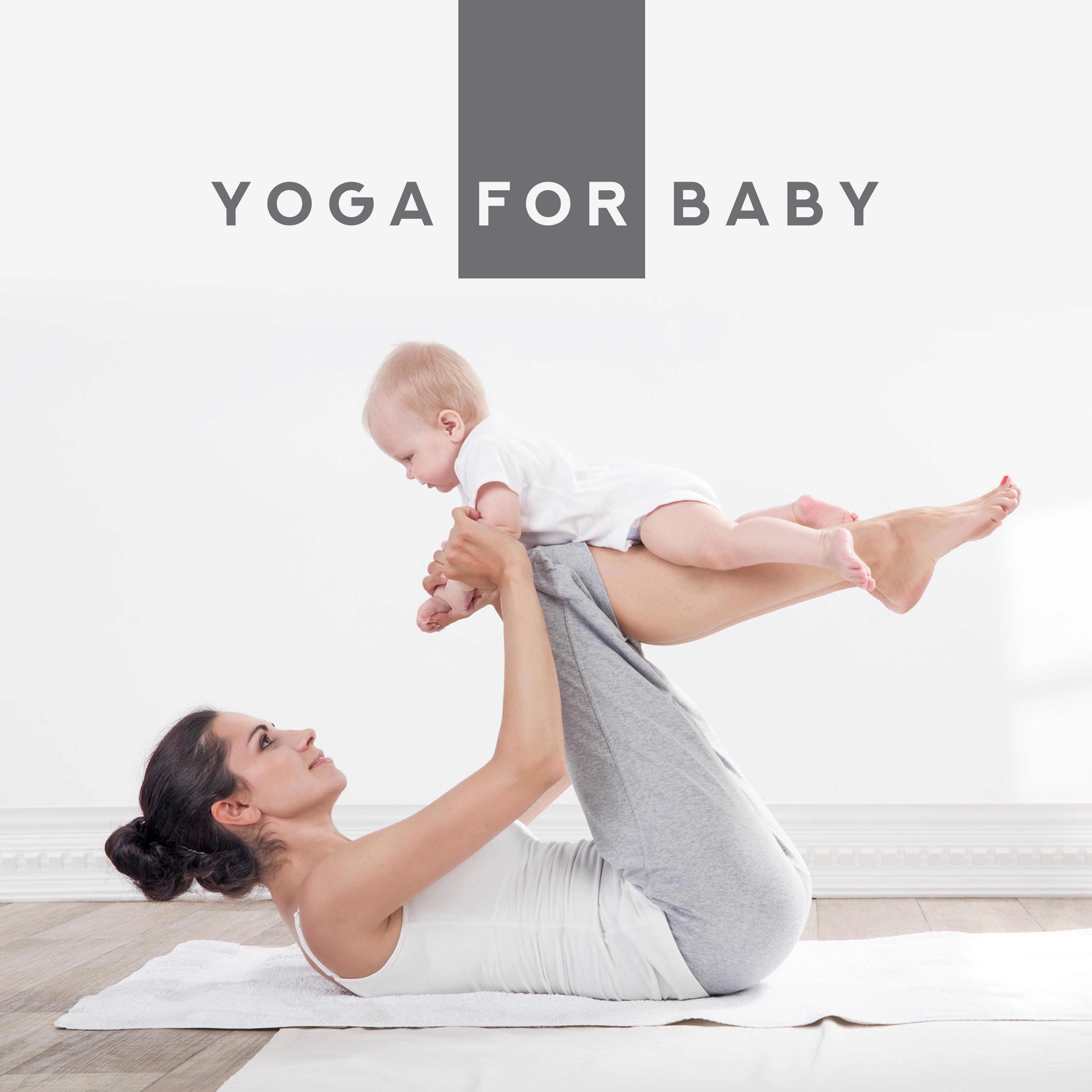 Yoga for Baby: Music for Children's Day, Yoga Training, Deep Relaxation for Kids, Deep Meditation, Baby Music, Calm Down, Chakra Balancing