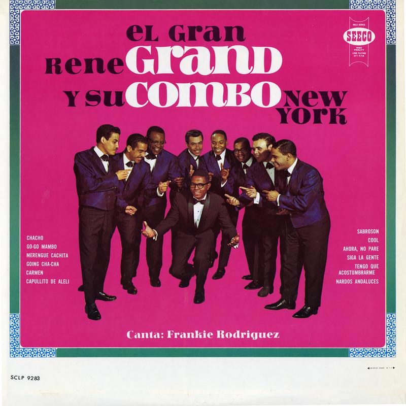 El Gran Rene Grand Y Su Combo New York