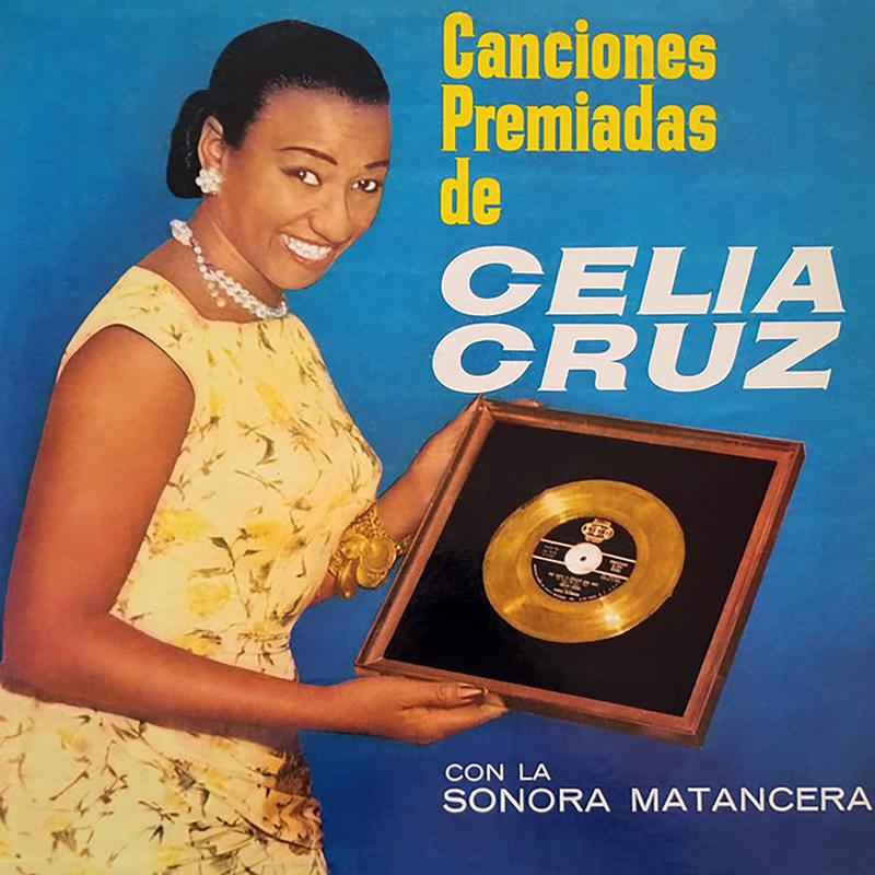 Canciones Premiadas De Celia Cruz