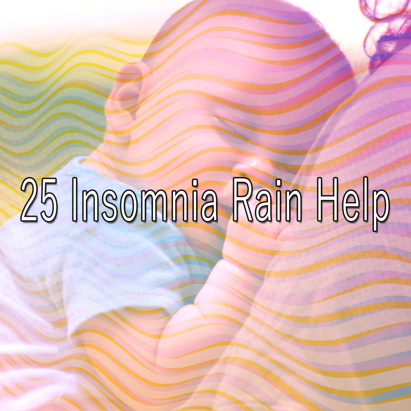 25 Insomnia Rain Help