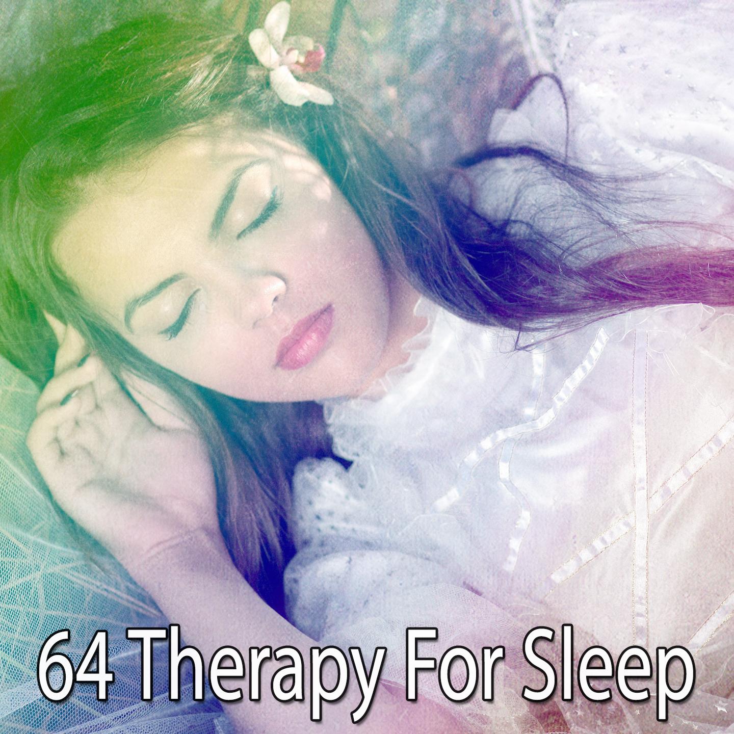 64 Therapy for Sleep