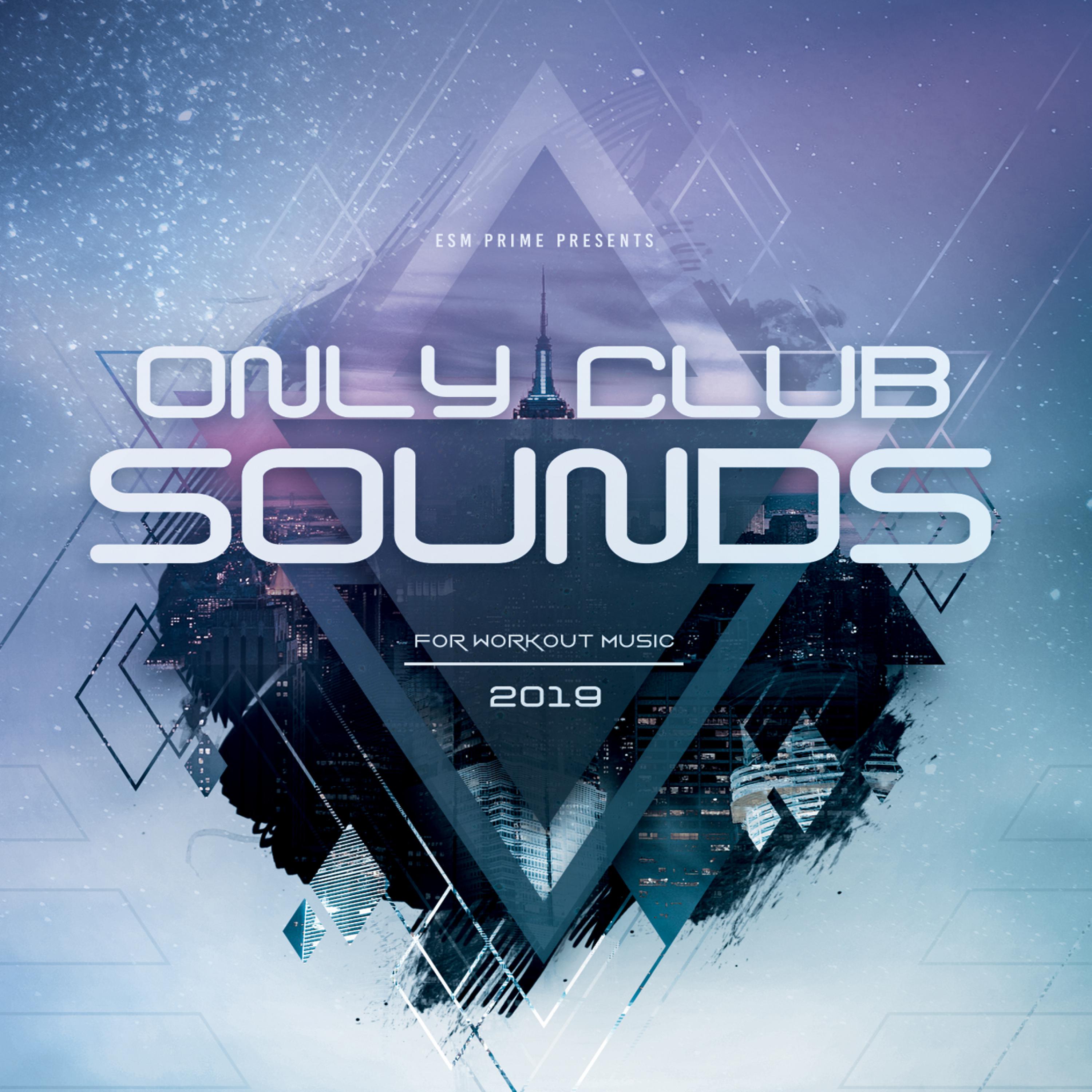 Only Club Sounds 2019