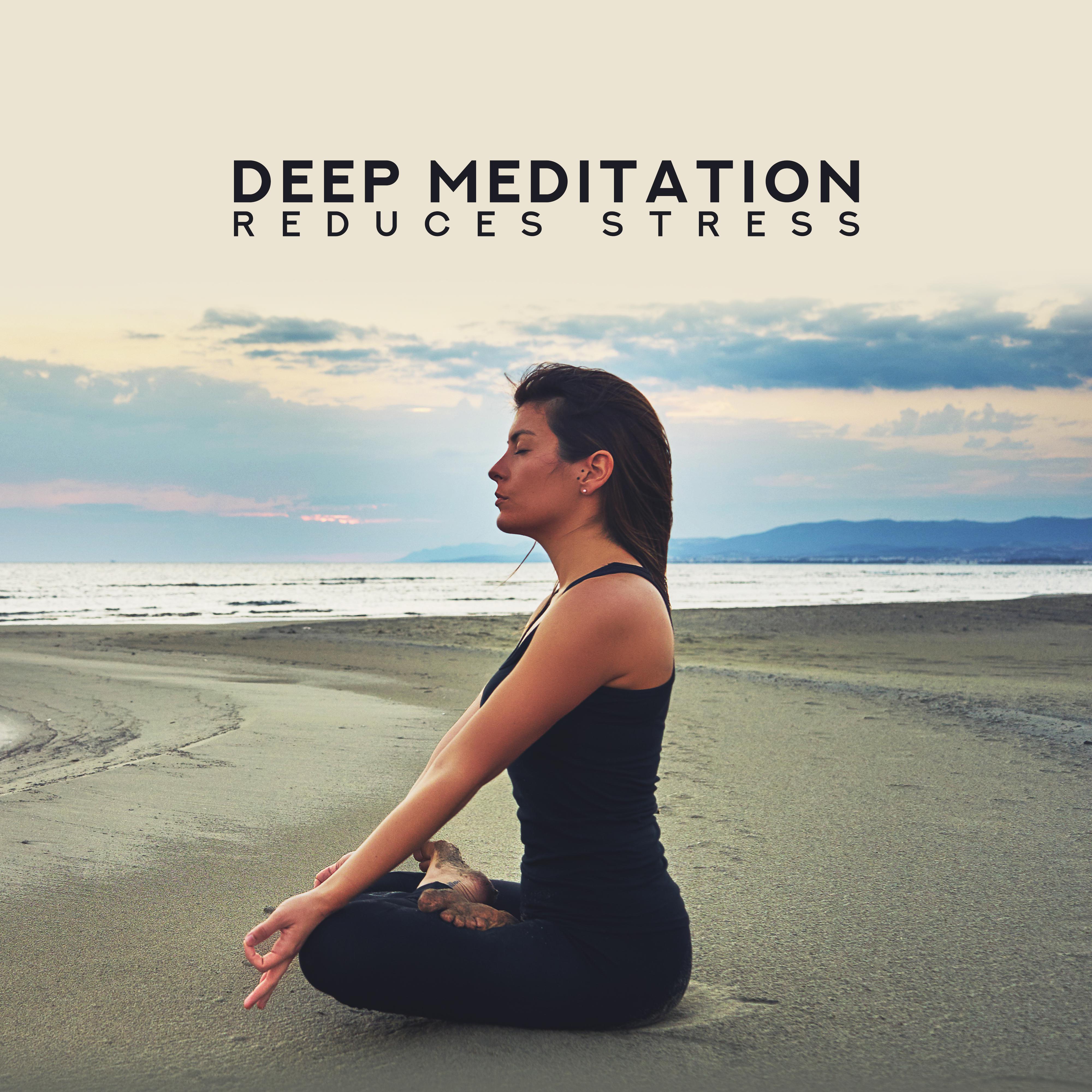 Deep Meditation Reduces Stress – Yoga Training, Inner Zen, Mindfluness Relaxation, Ambient Music, Lounge