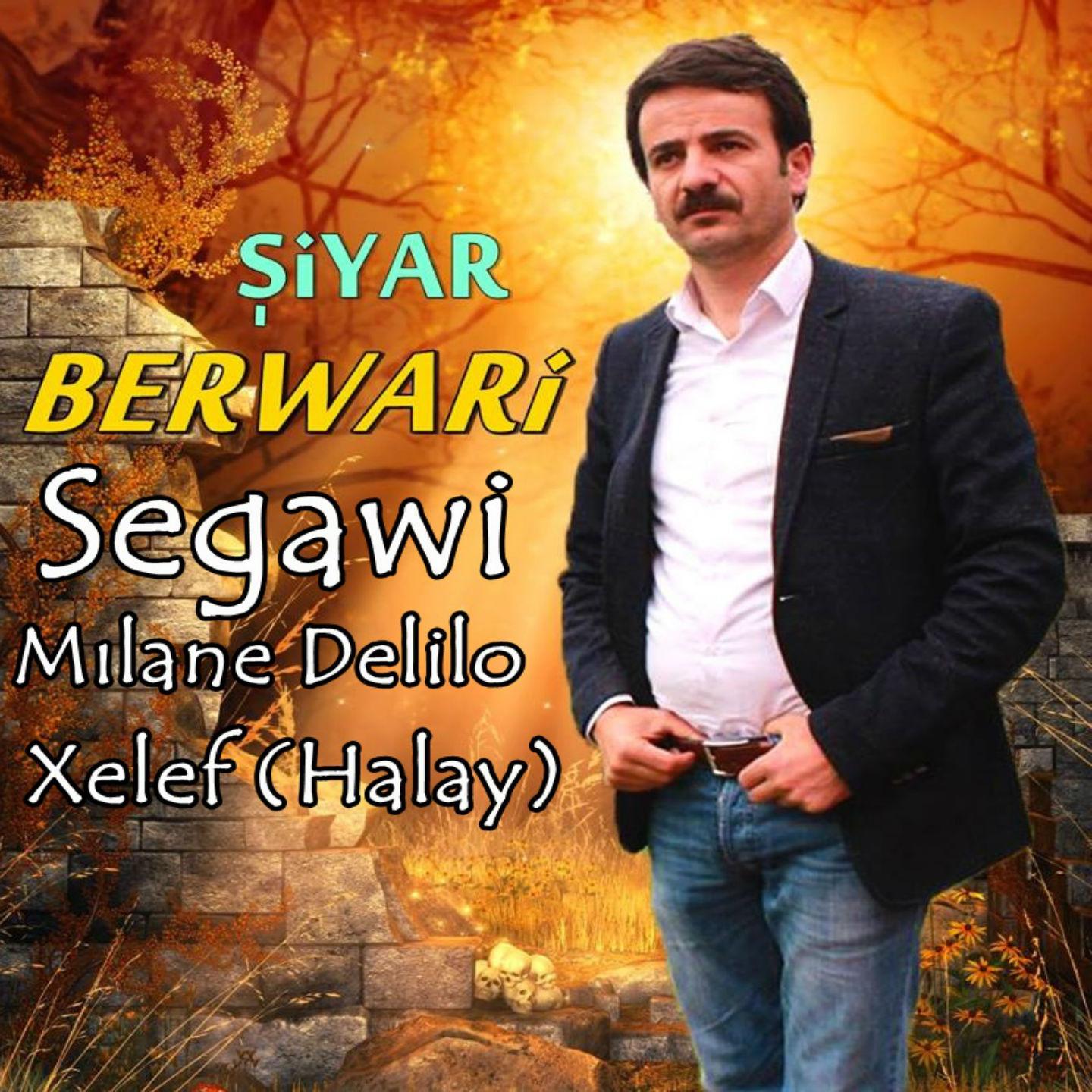 Segawi Mılane Delilo Xelef (Halay)