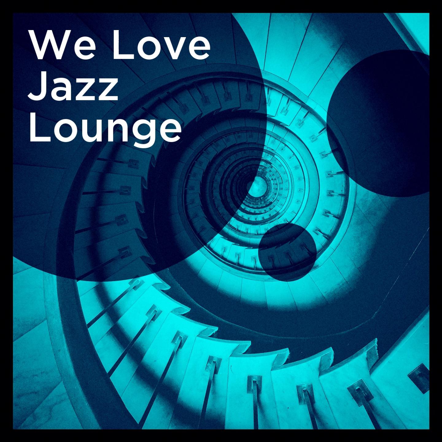 We Love Jazz Lounge