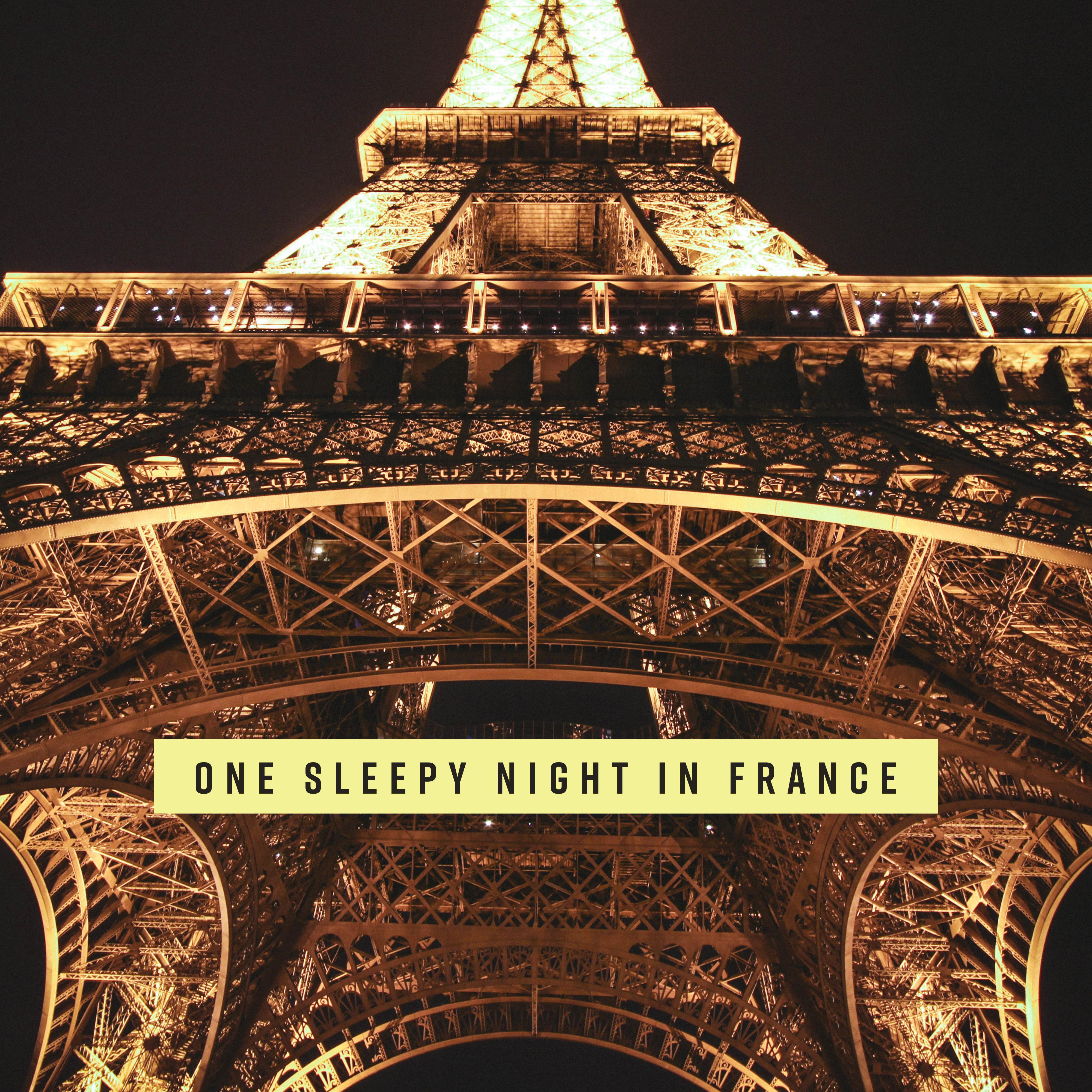 One Sleepy Night in France: Soothing Piano Jazz 2019 Music for Sleep, Calming Down, Anti Stress Soft Melodies