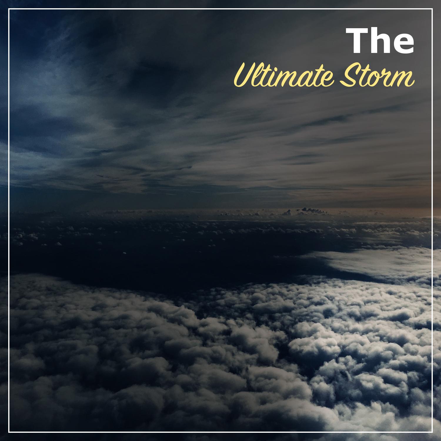 14 Tracks of The Ultimate Storm