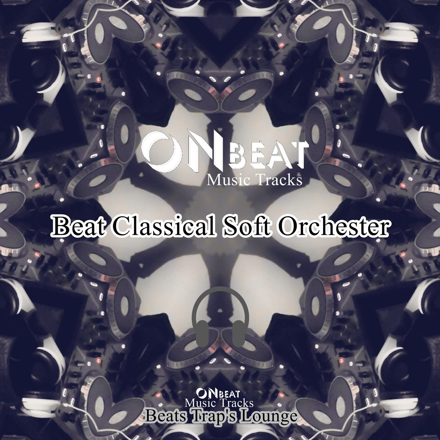 Beat Classical Soft Orchester