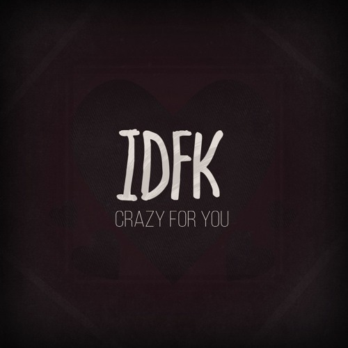 Crazy For You