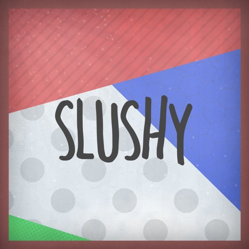 Slushy