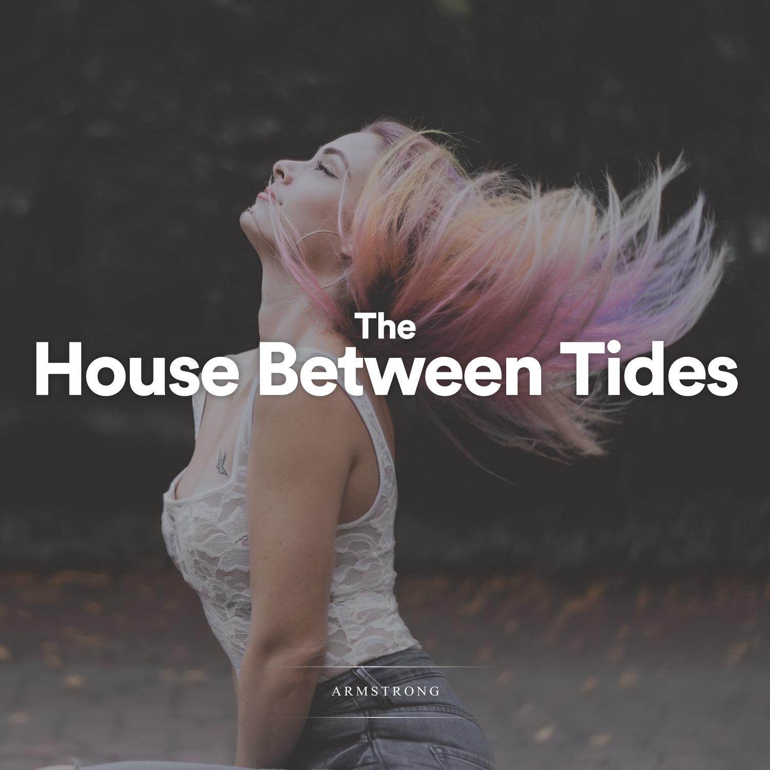 The House Between Tides